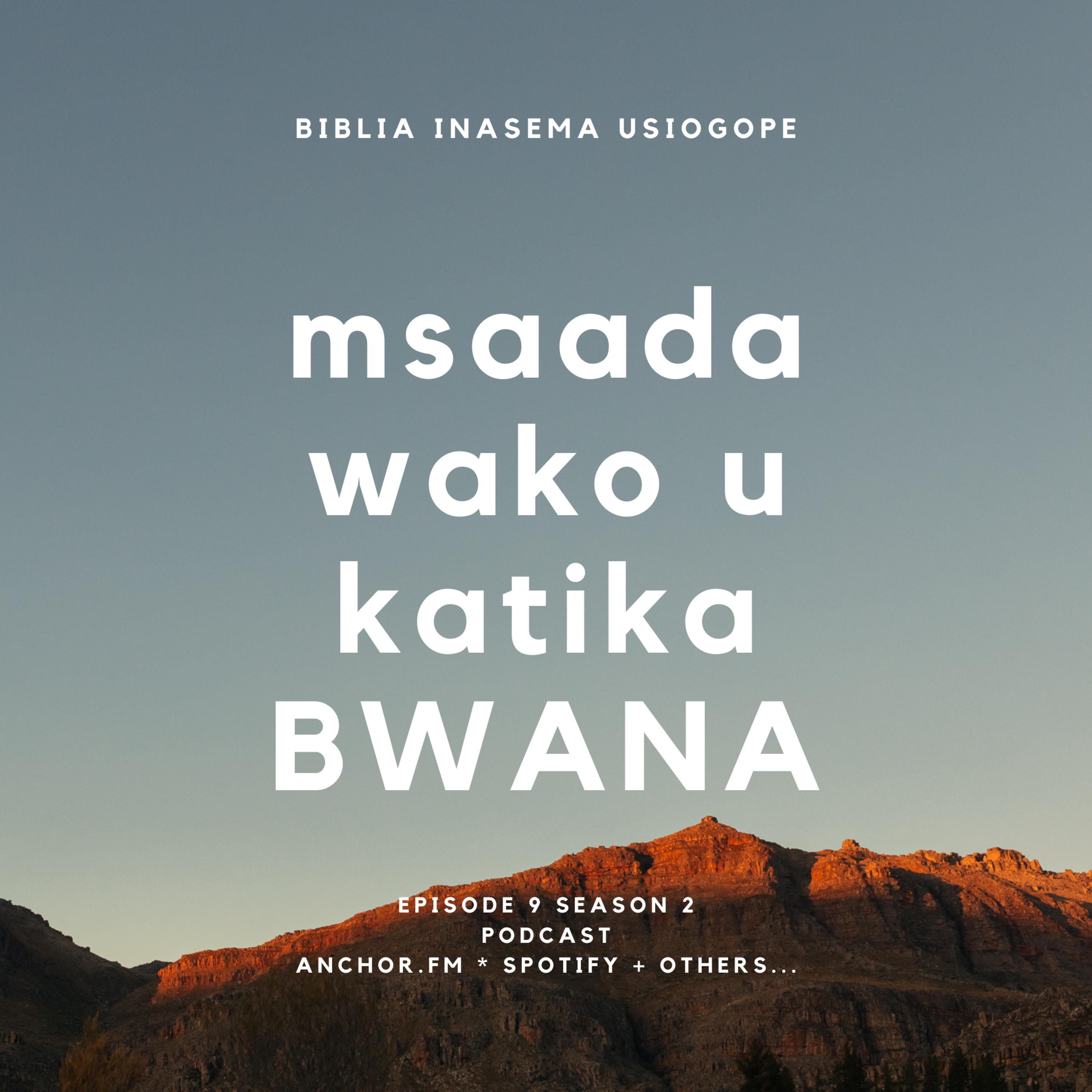 Biblia Inasema Usiogope