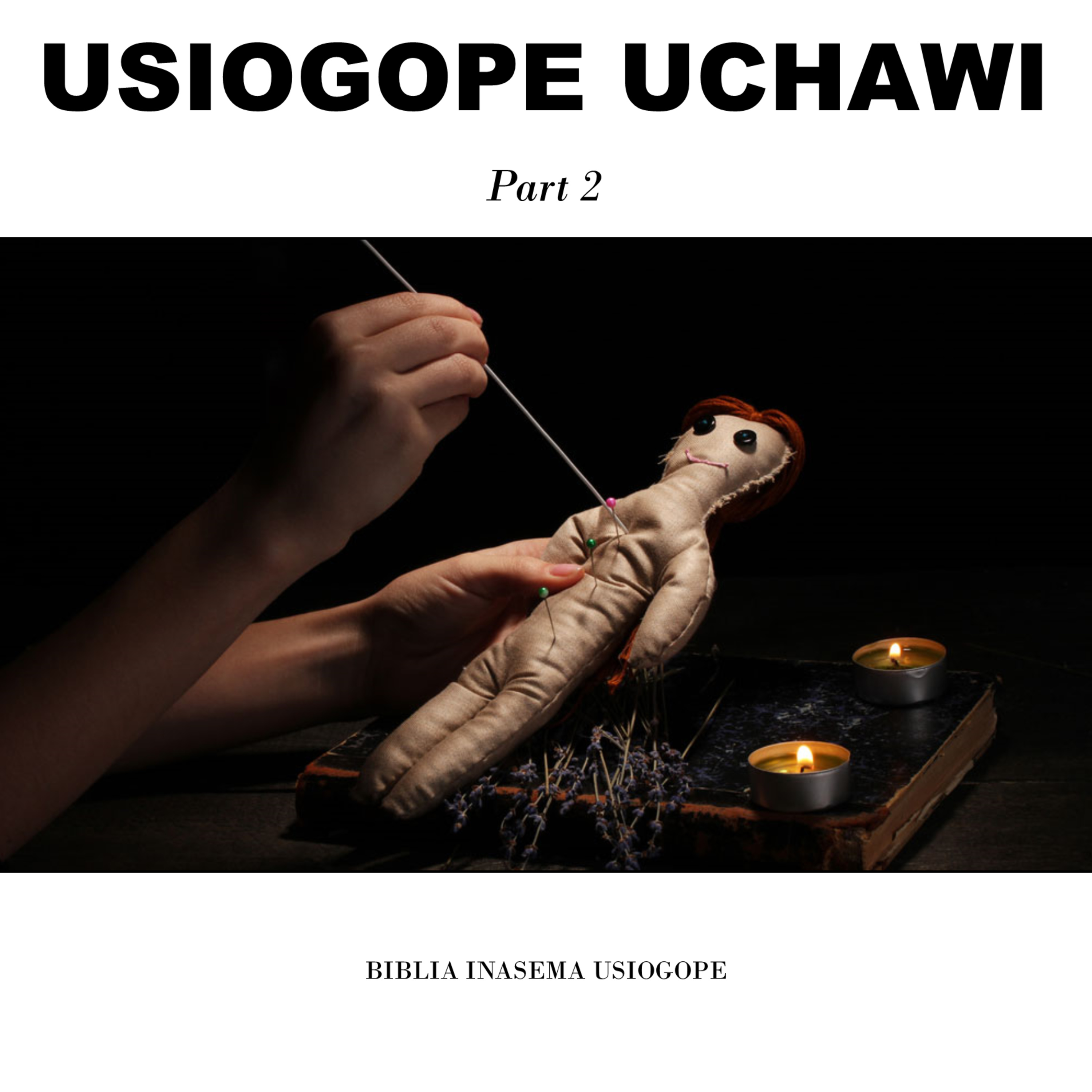 Biblia Inasema Usiogope