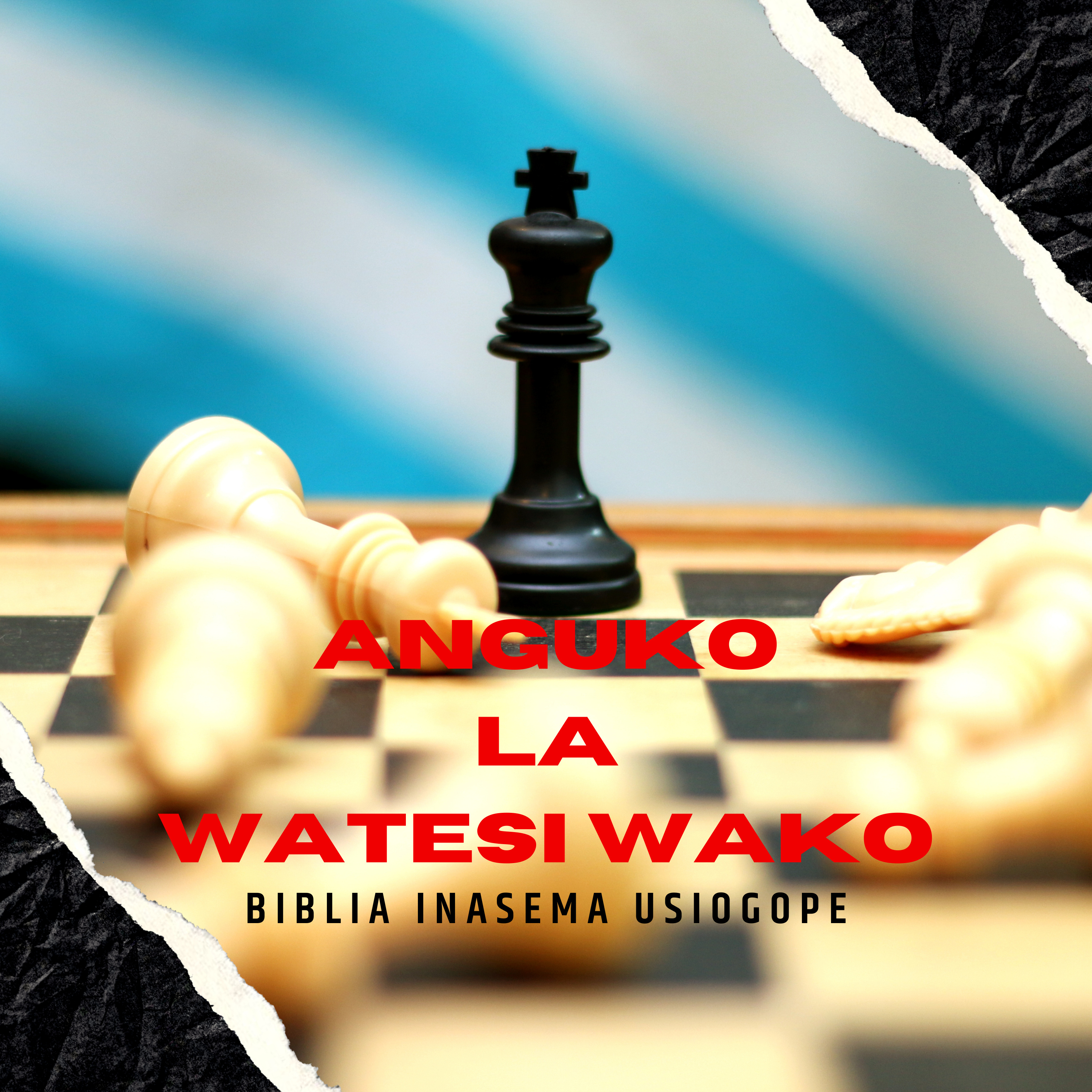Biblia Inasema Usiogope