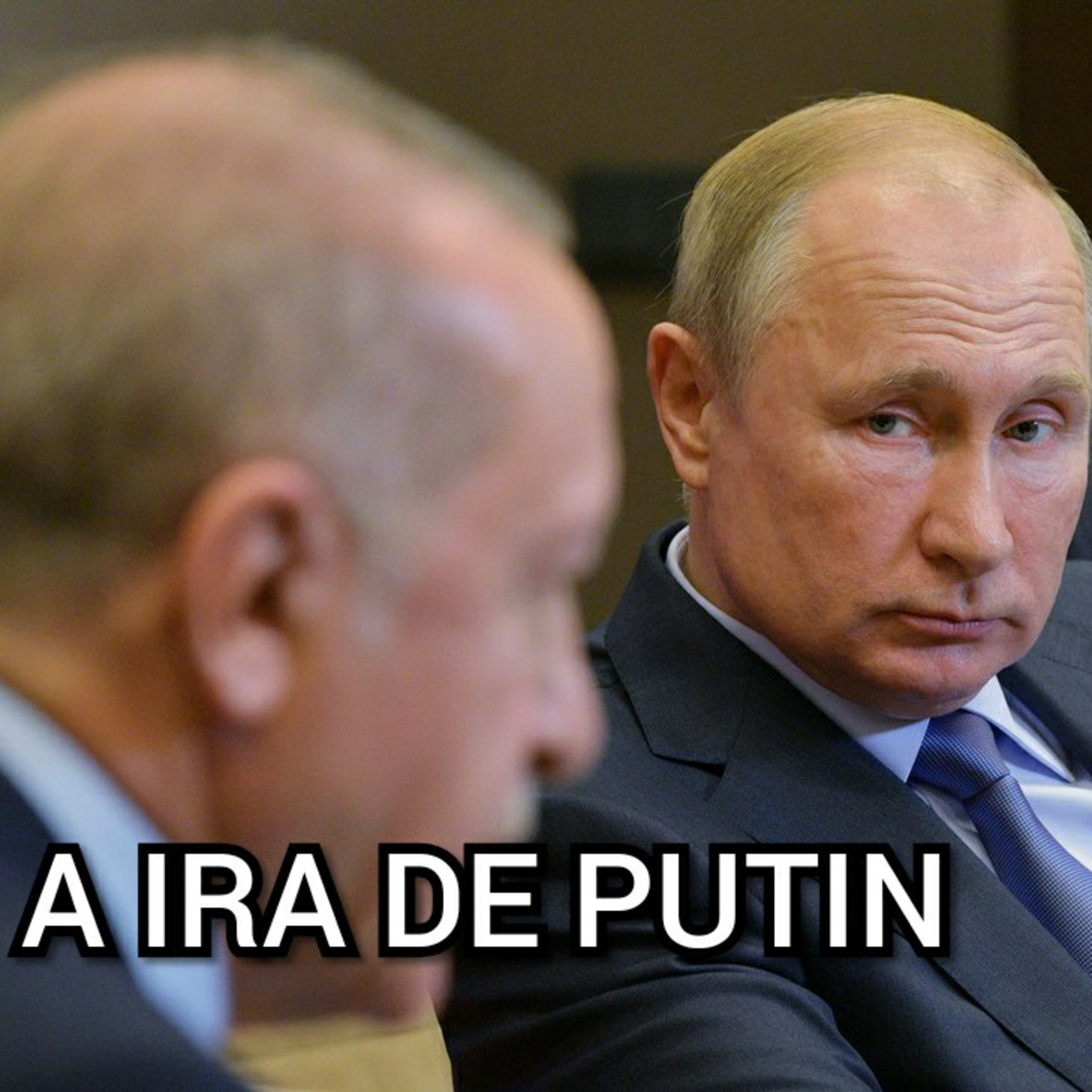 A IRA DE PUTIN SOBRE OS EUA, SERÁ O FIM DE UMA ERA? episode artwork