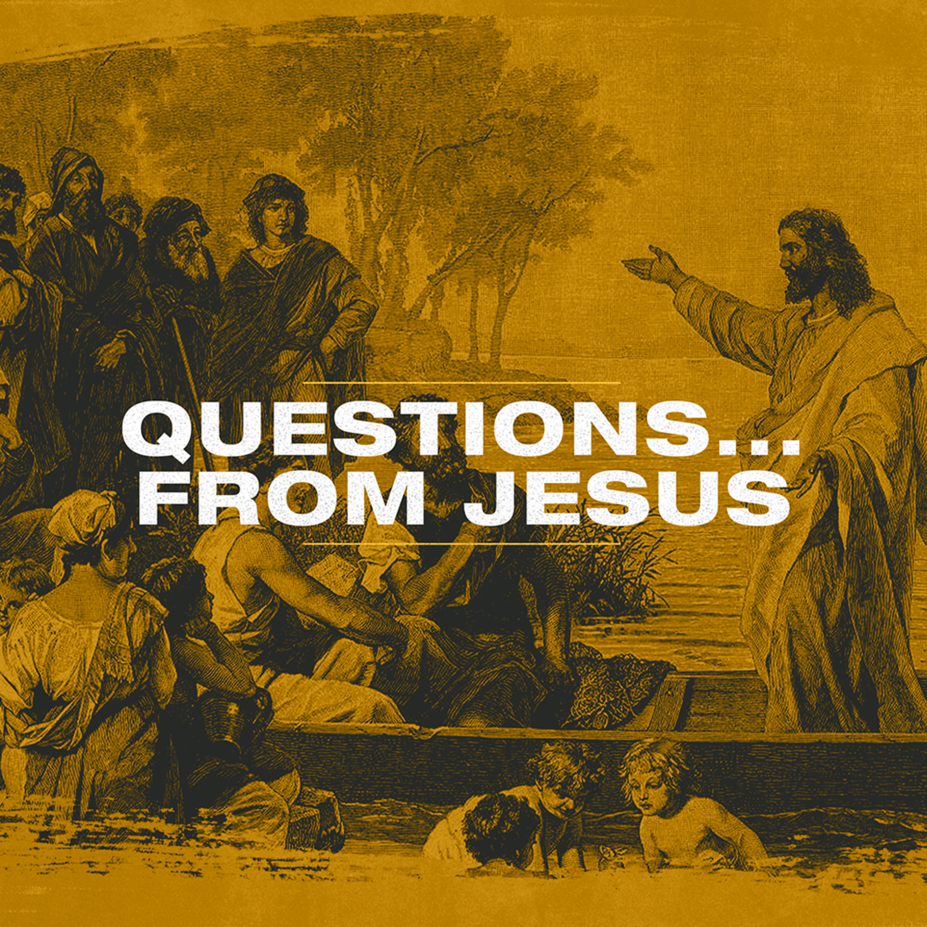 Questions From Jesus - " Do You Want To Get Well?" episode artwork