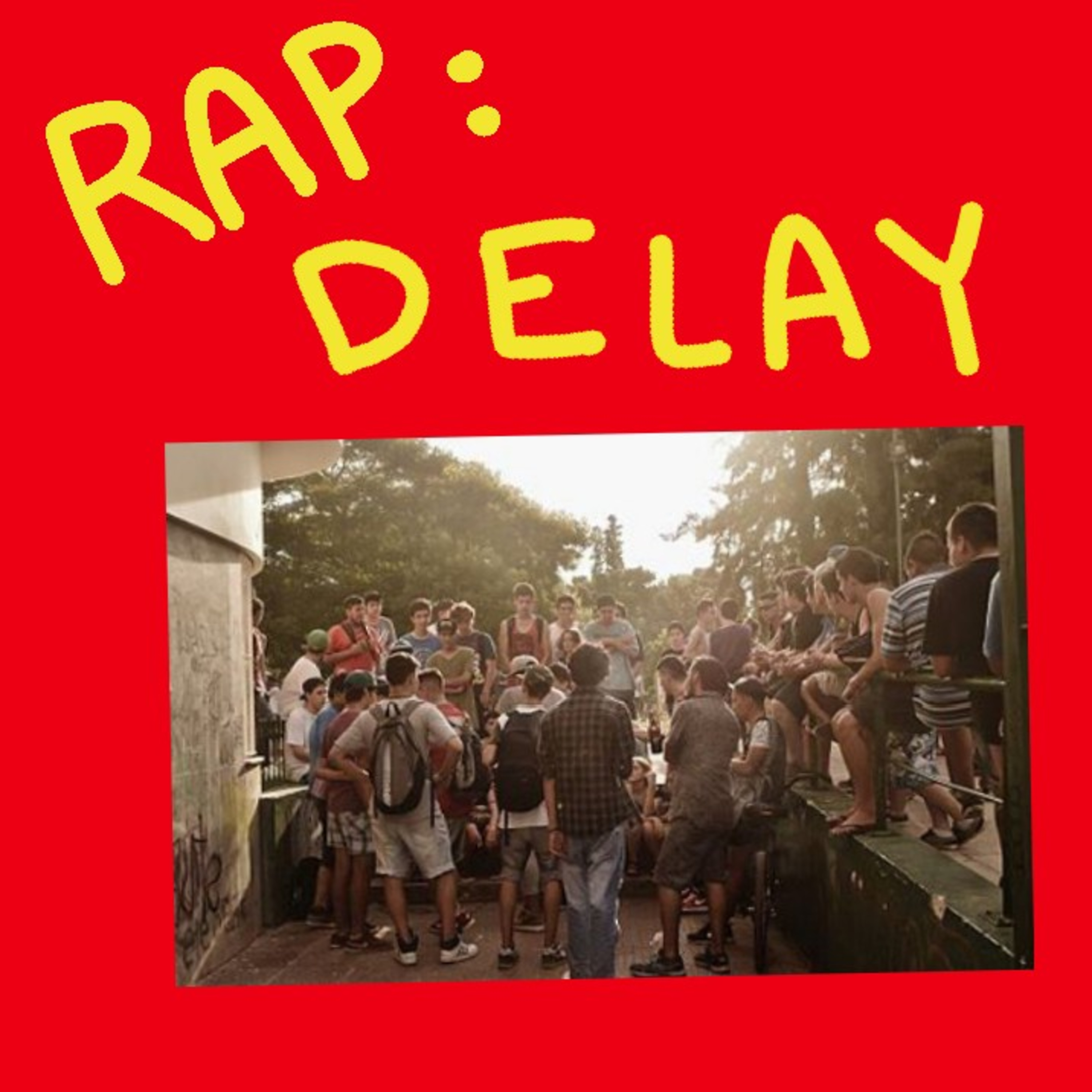 RAP: DELAY episode artwork