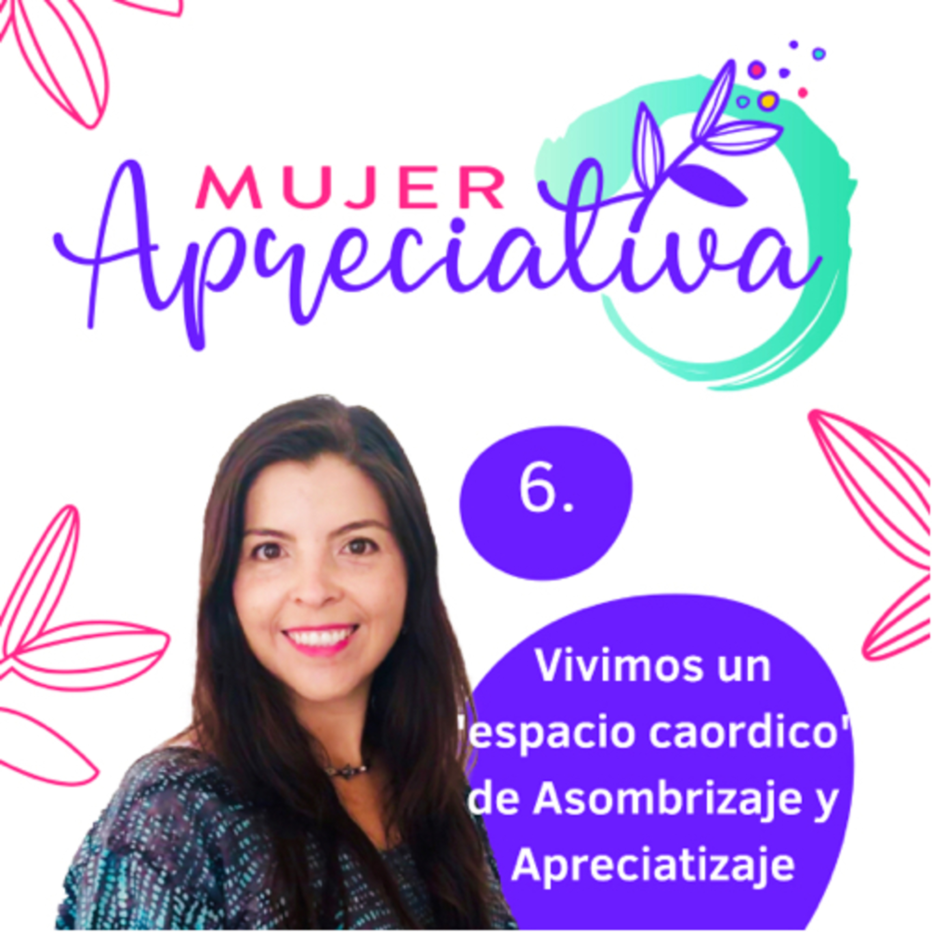 MUJER APRECIATIVA ✨✨