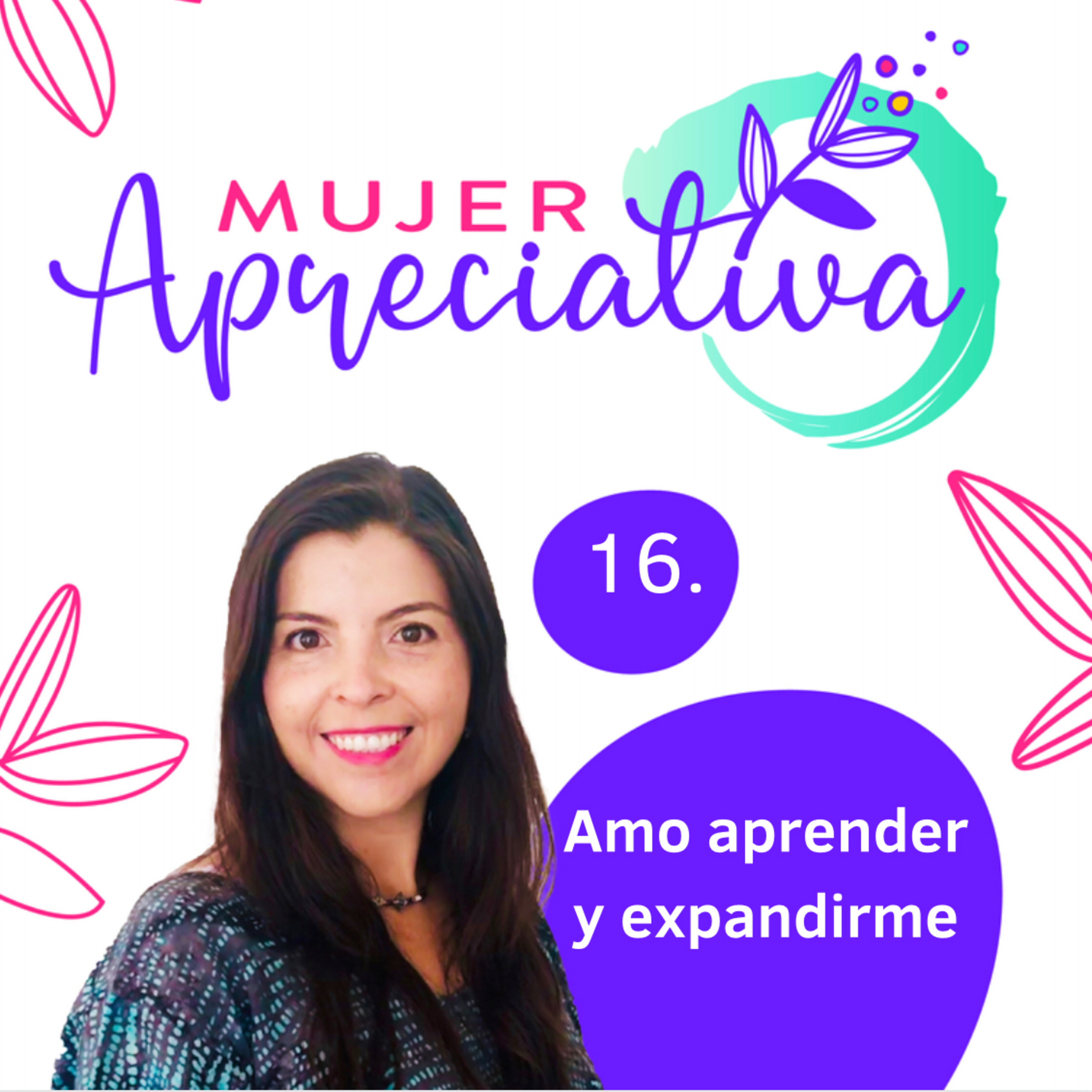 MUJER APRECIATIVA ✨✨