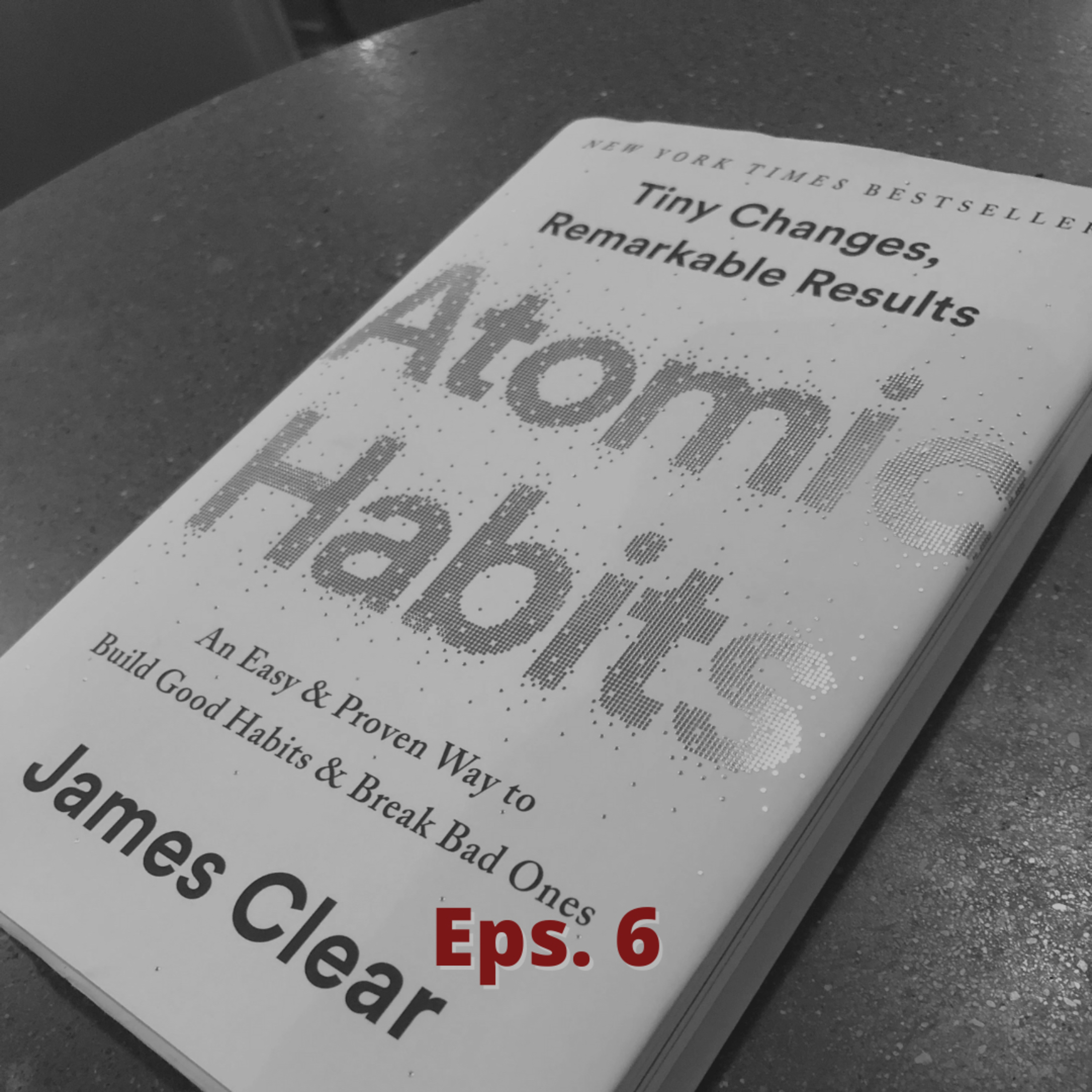 Eps. 6 TIPS & TRICK HOW TO BUILD HABITS