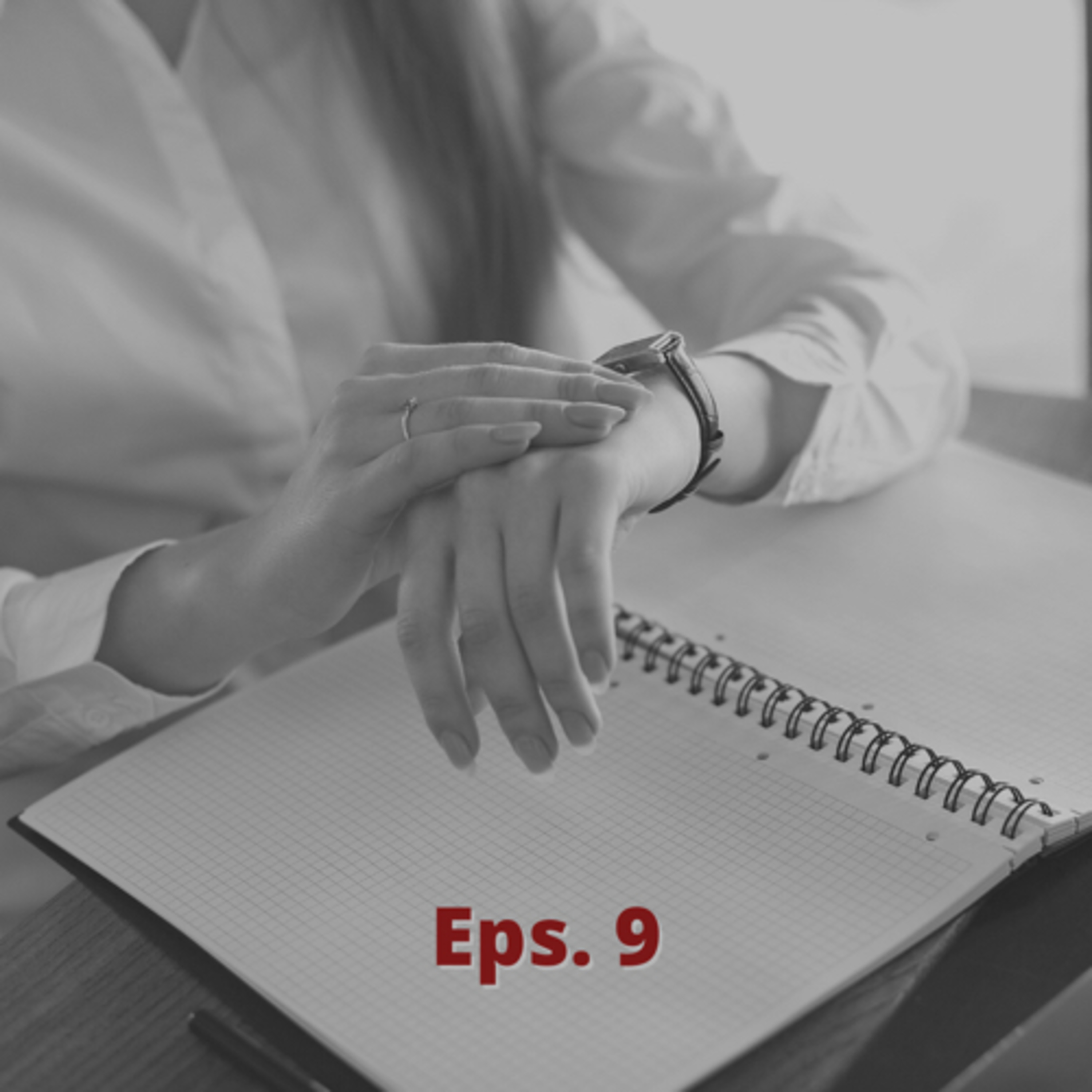 Eps. 9 PRACTICAL TIPS ON MANAGING TIME