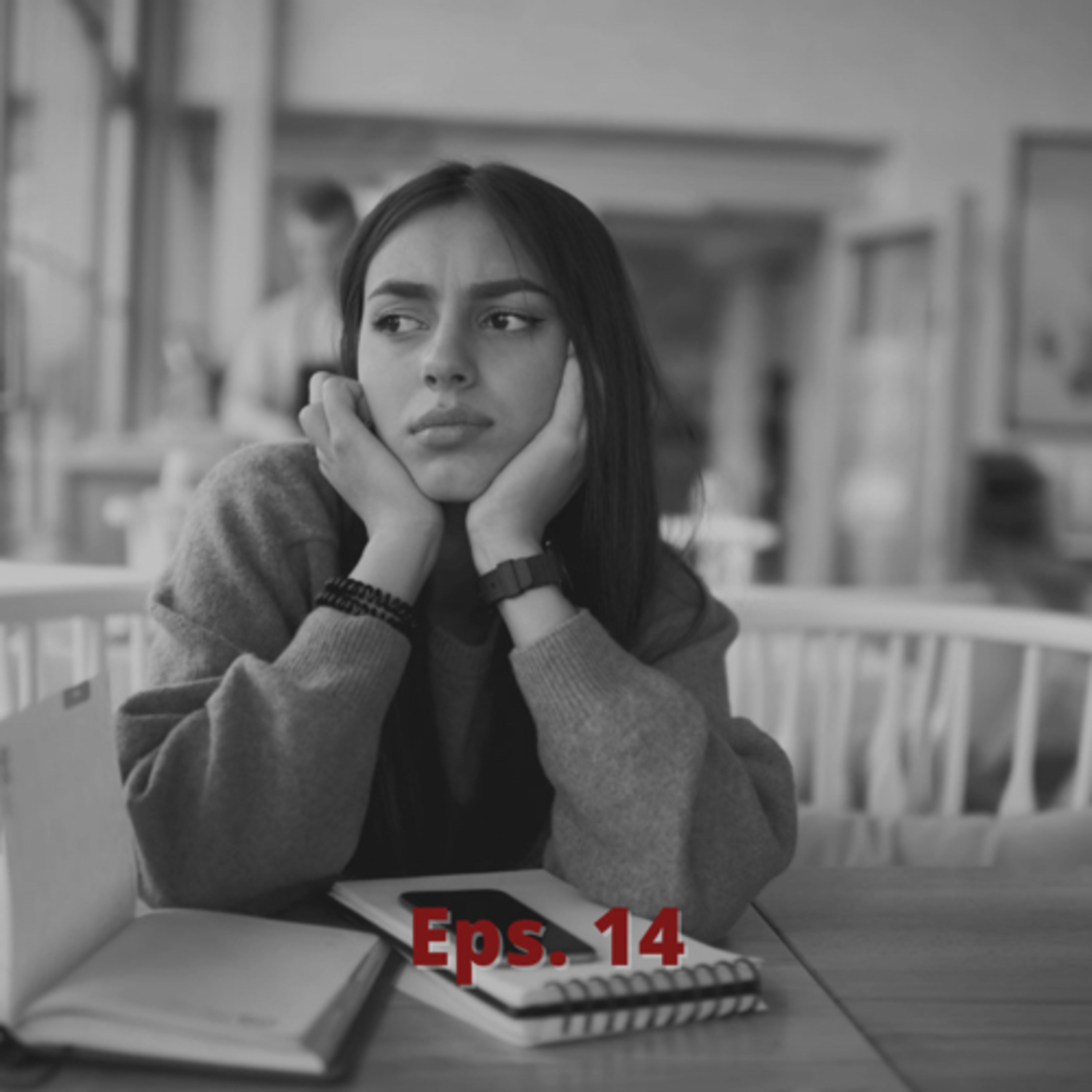 Eps. 14 FOMO AND HOW TO COPE WITH IT