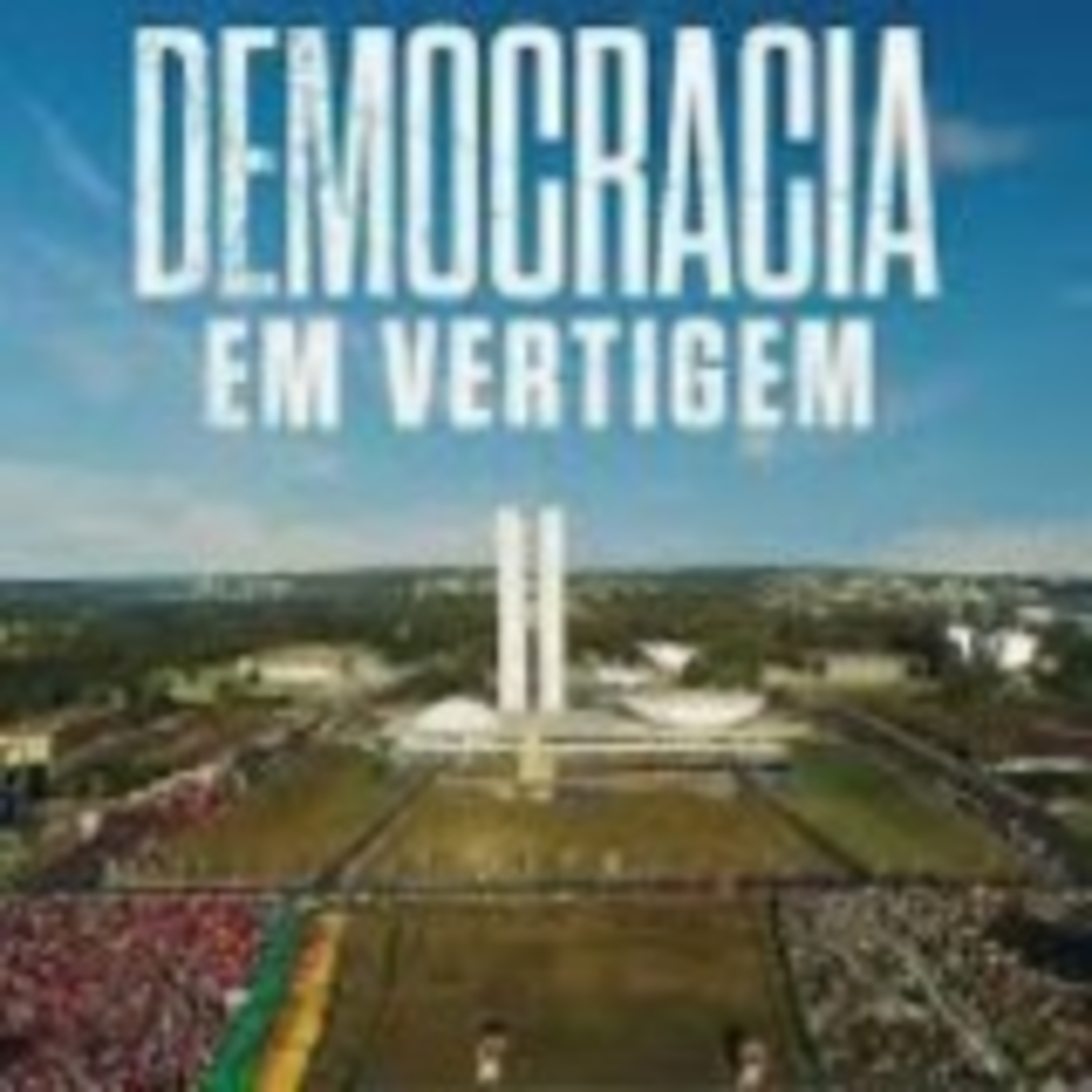 Episódio 1: Democracia na UTI... episode artwork