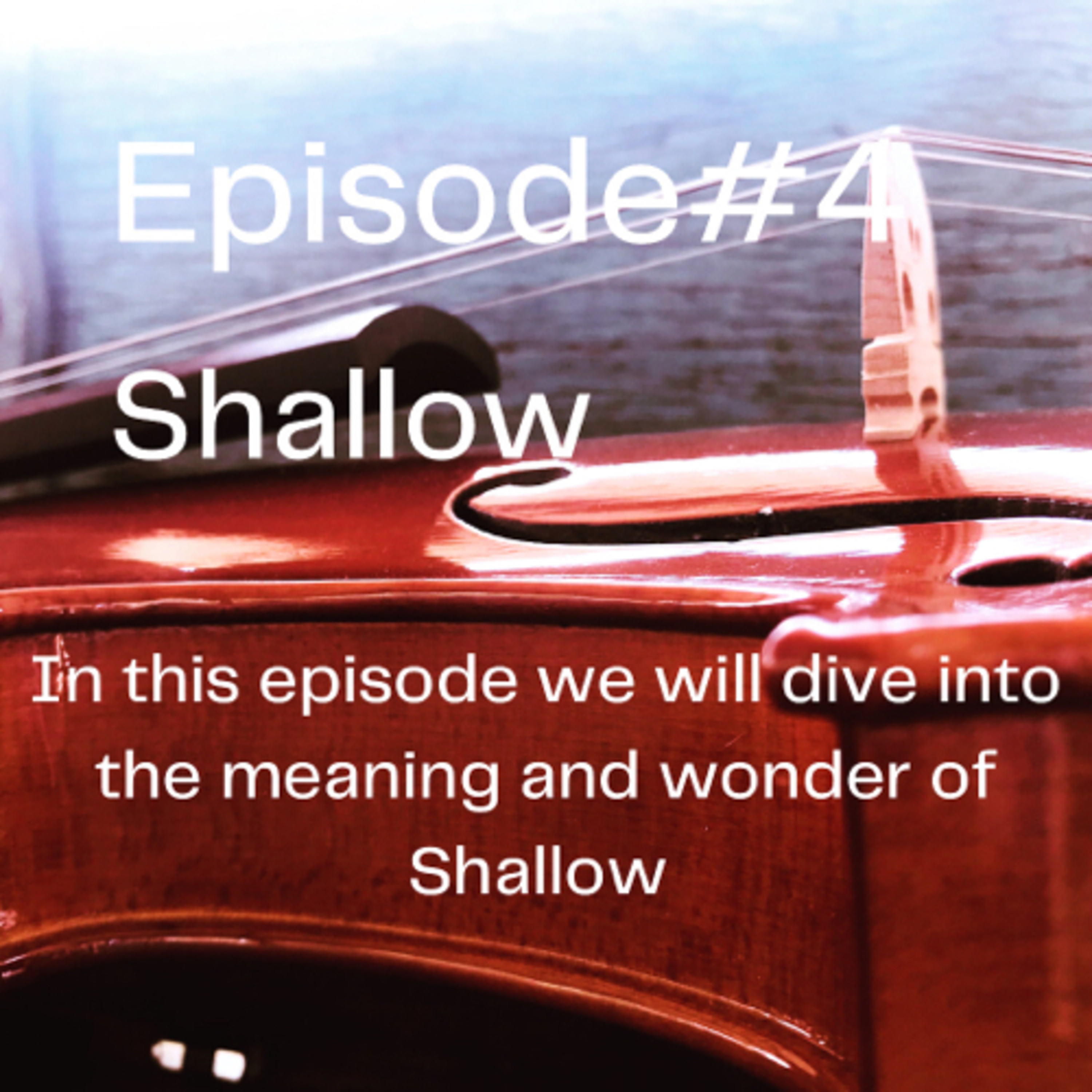 Shallow from A Star Is Born episode artwork