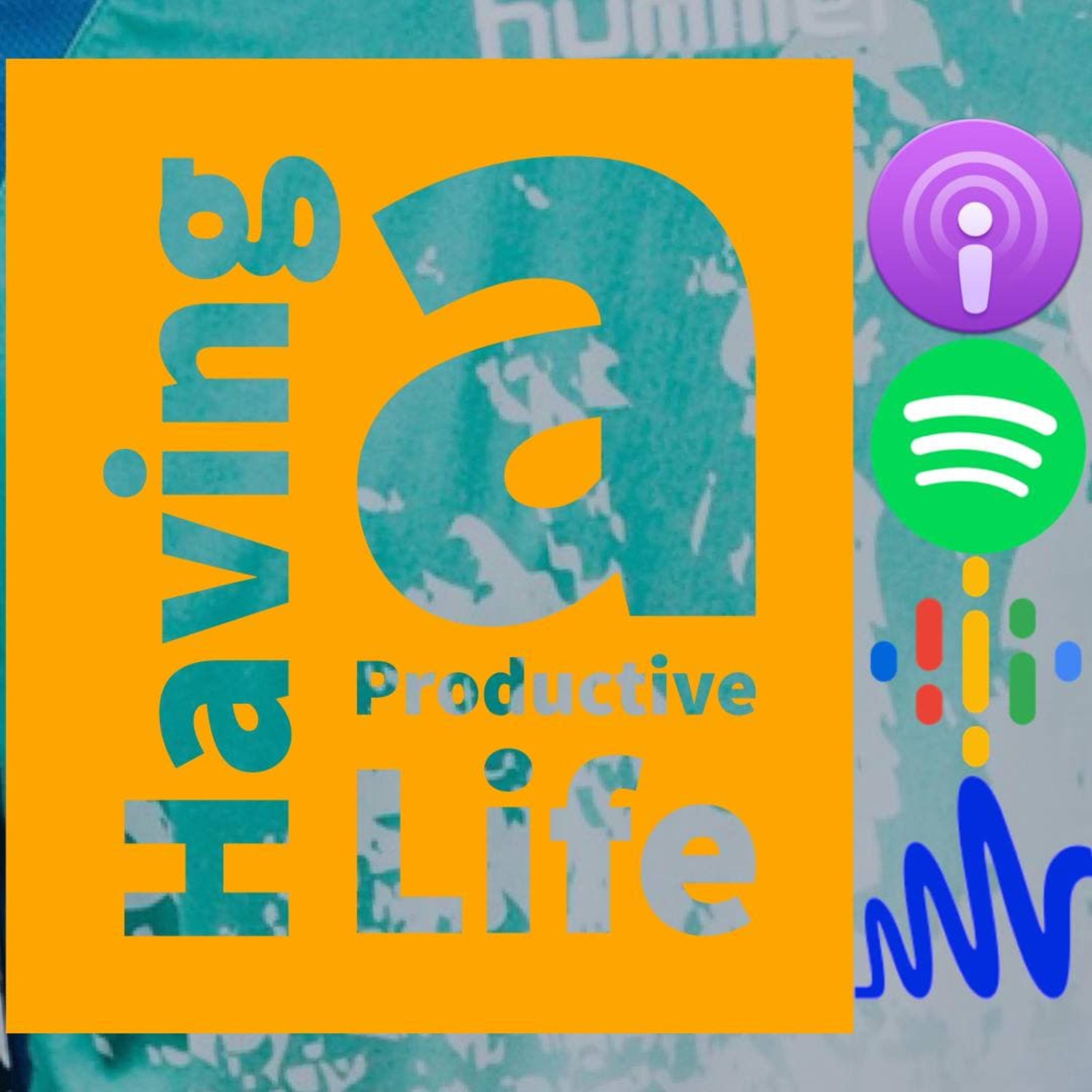 Having a productive life 2 episode artwork