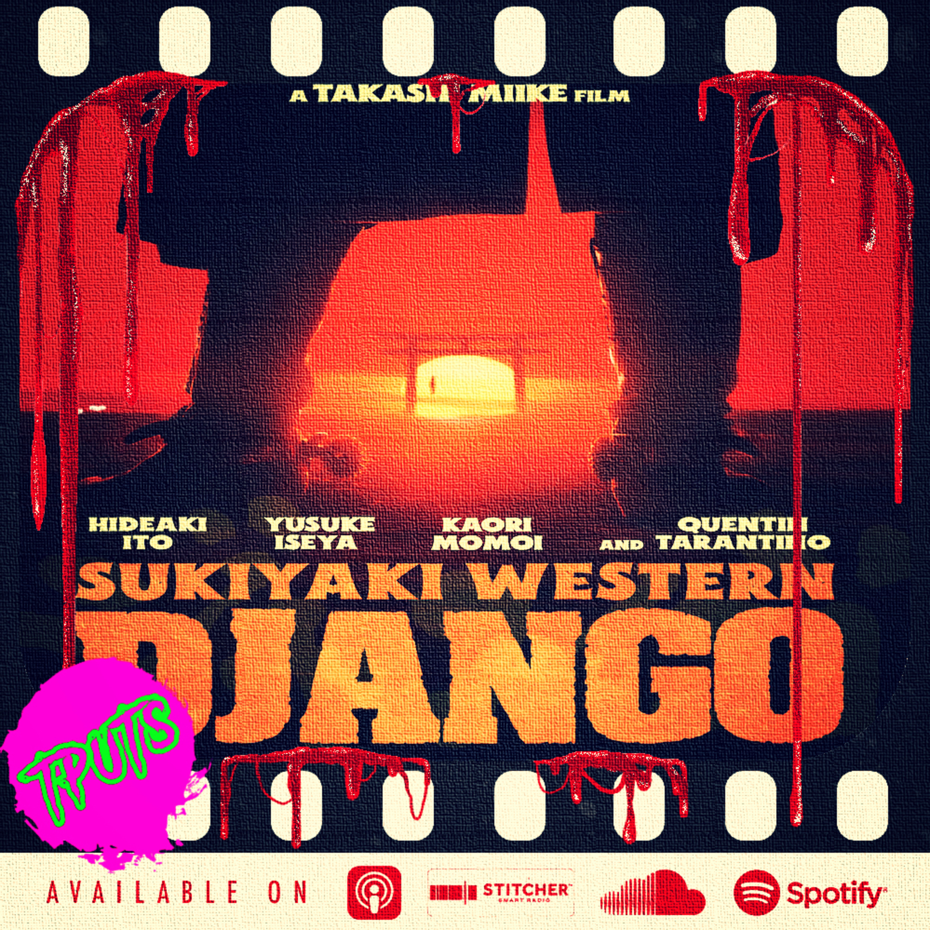 The Podcast Under the Stairs - Bonus Ep 273 - Sukiyaki Western Django (2007) episode artwork