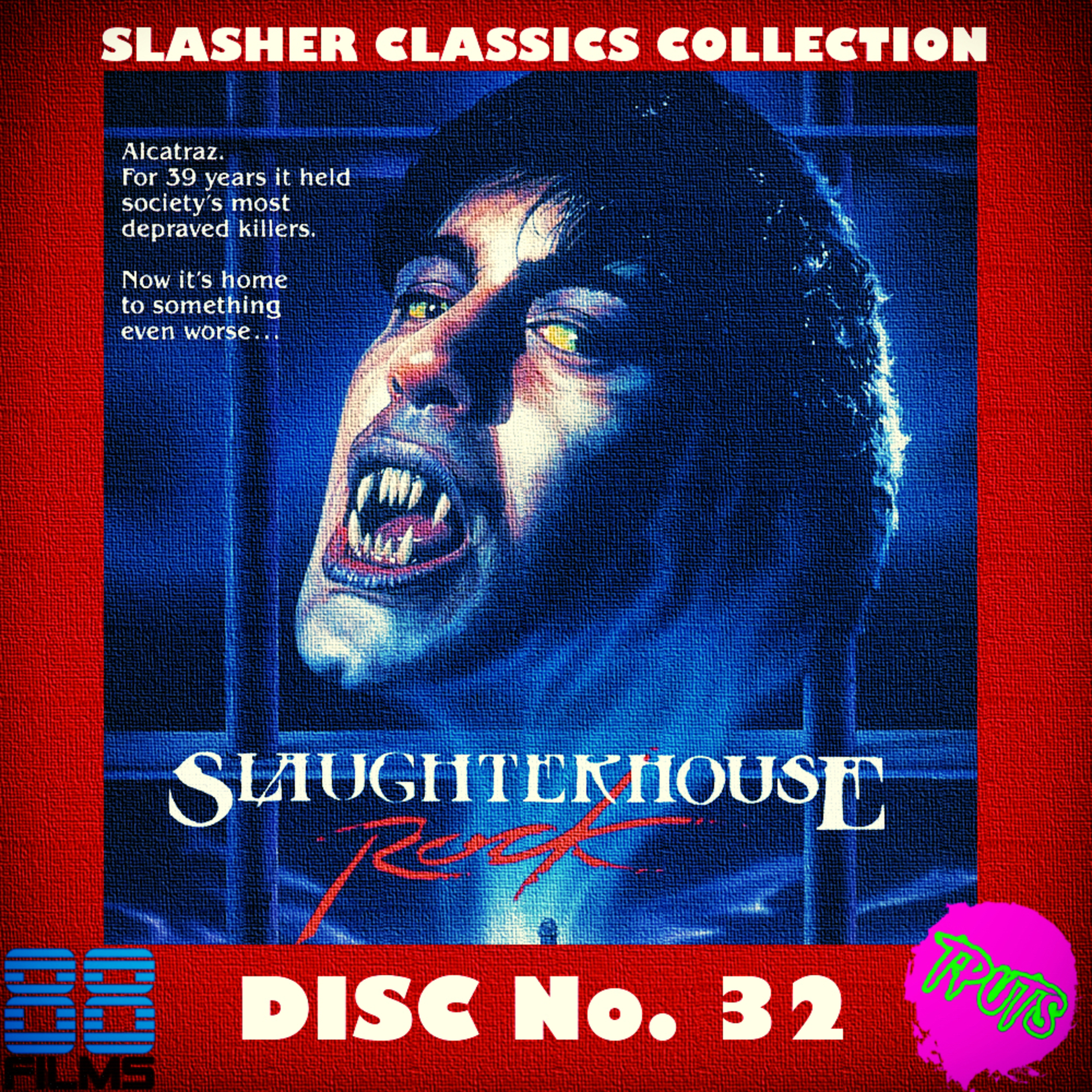 The Podcast Under the Stairs - 88 Films Slasher Classic - Disc 32 - Slaughterhouse Rock episode artwork