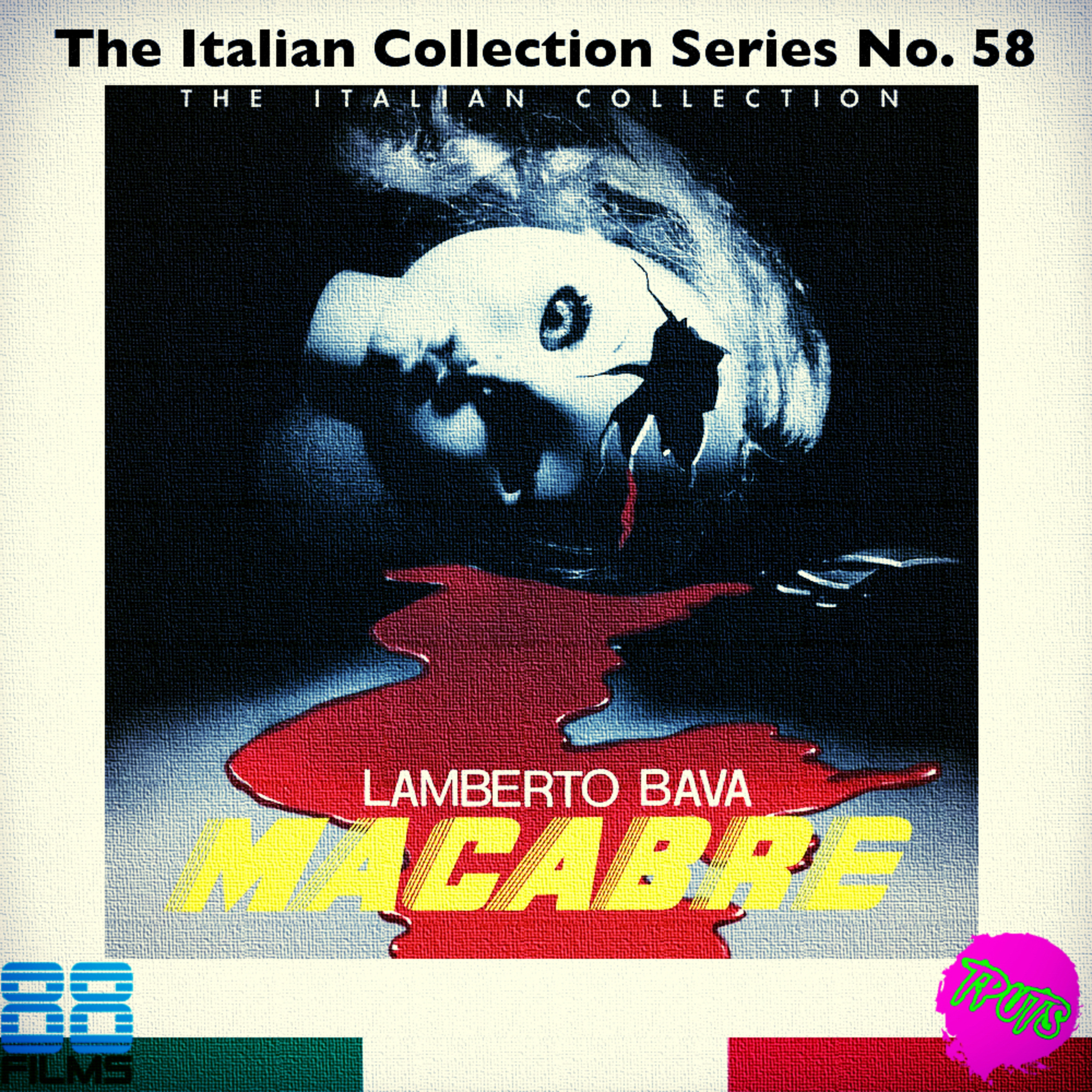 The Podcast Under the Stairs - 88 Films Italian Collection - Disc 58 - Macabre episode artwork