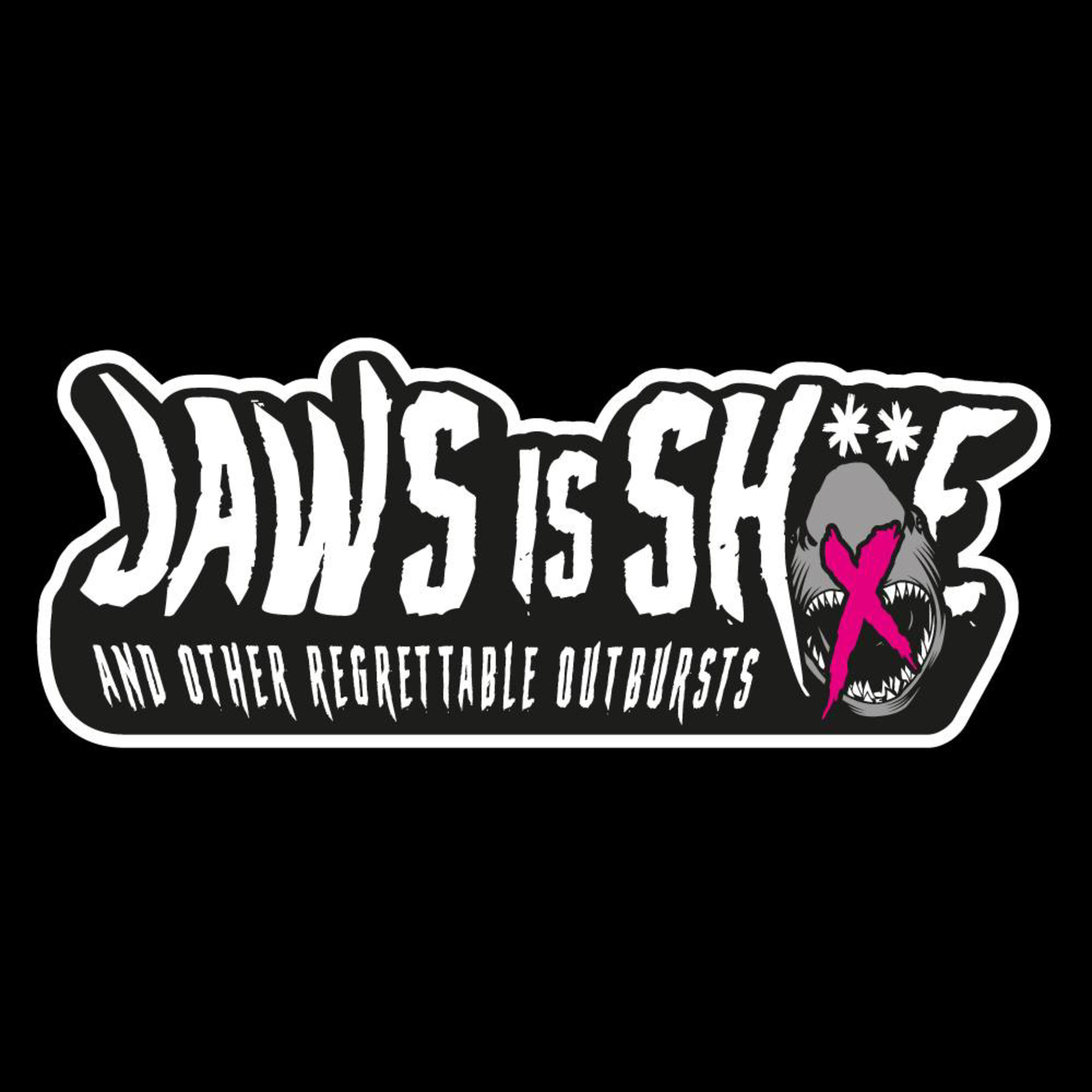 Jaws is Sh**e and Other Regrettable Outbursts CLIP EP 1 episode artwork