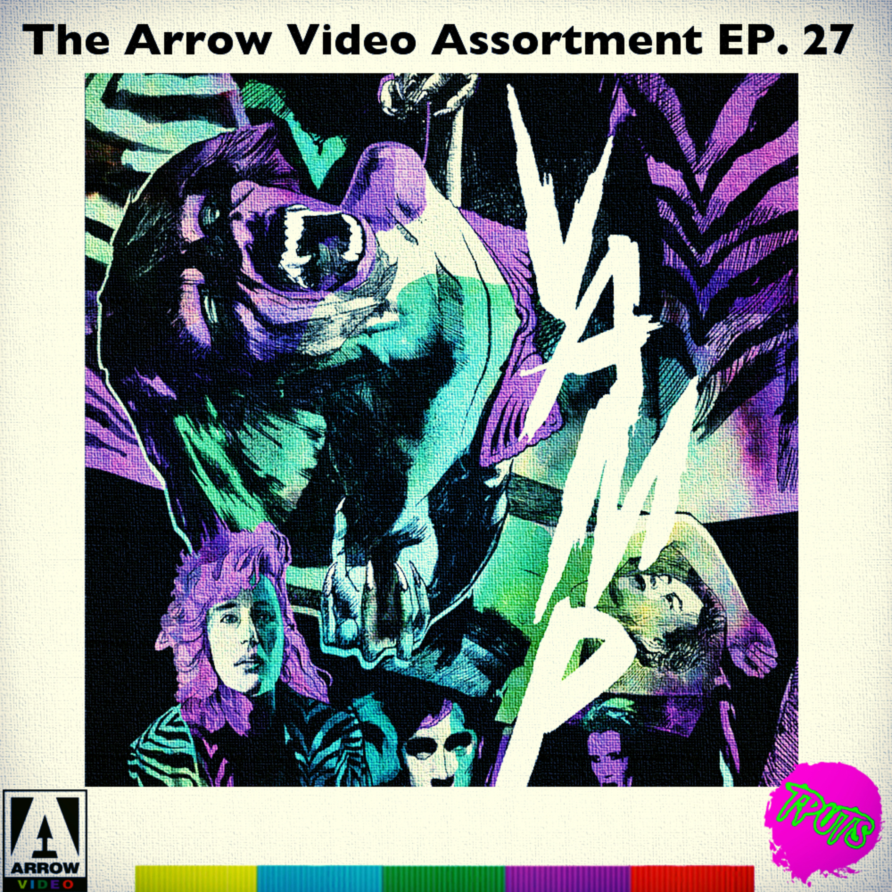 The Podcast Under the Stairs - Arrow Video Assortment EP 27 - Vamp episode artwork