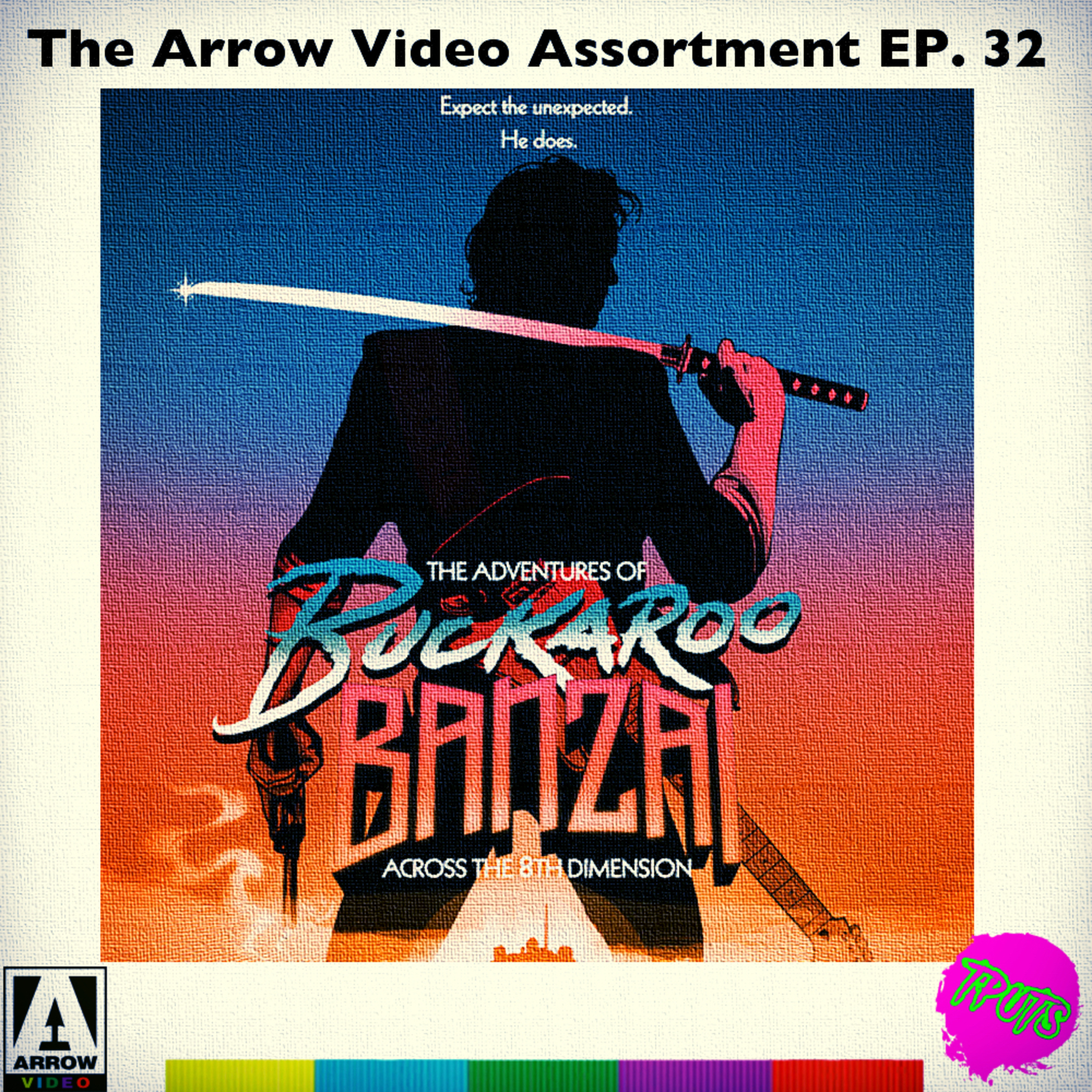 The Podcast Under the Stairs - Arrow Video Assortment EP 32 - The Adventures of Buckaroo Banzai Across the 8th Dimension episode artwork
