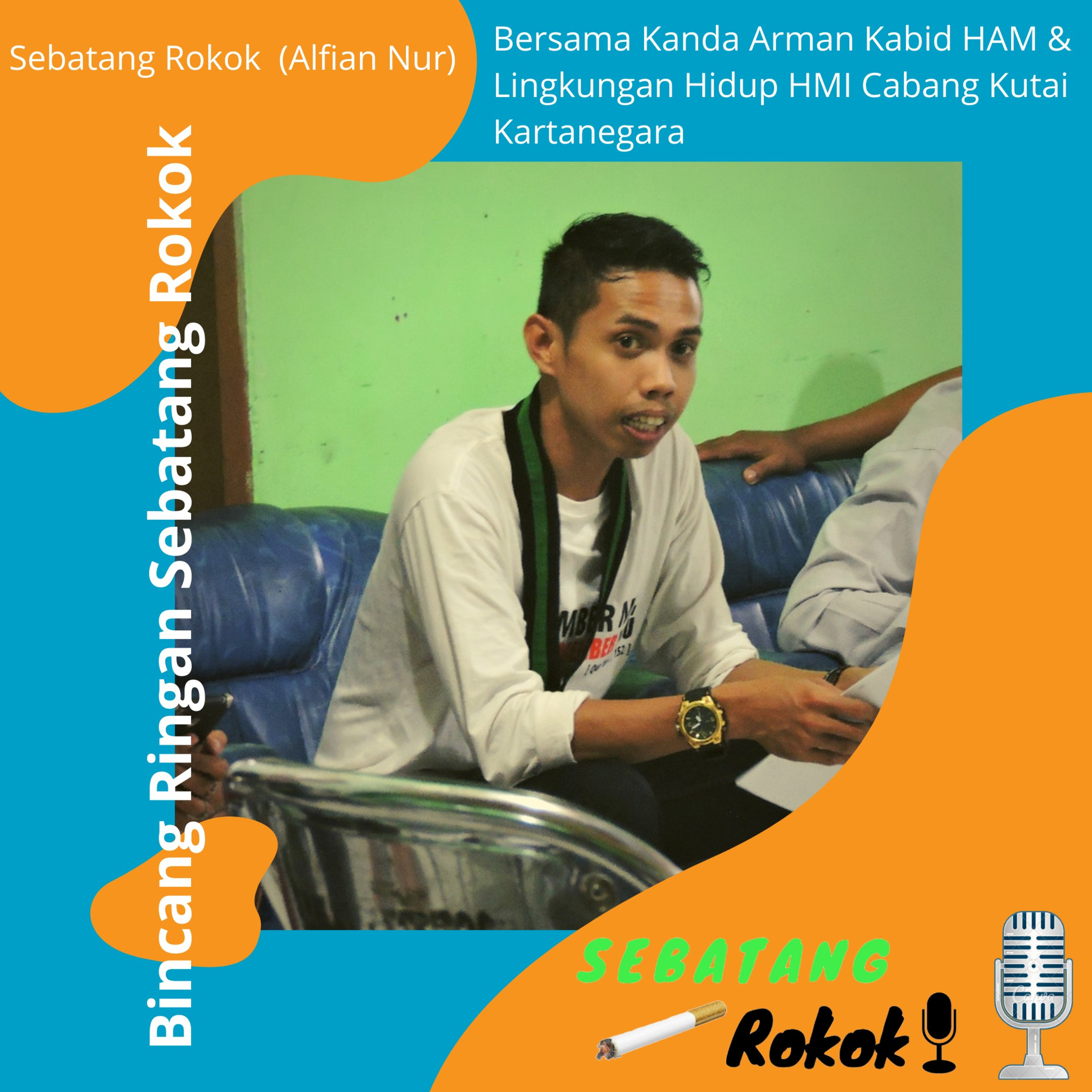 Bincang Santai Bersama Pengurus HMI Cabang Kutai Kartanegara Kanda Arman  episode artwork