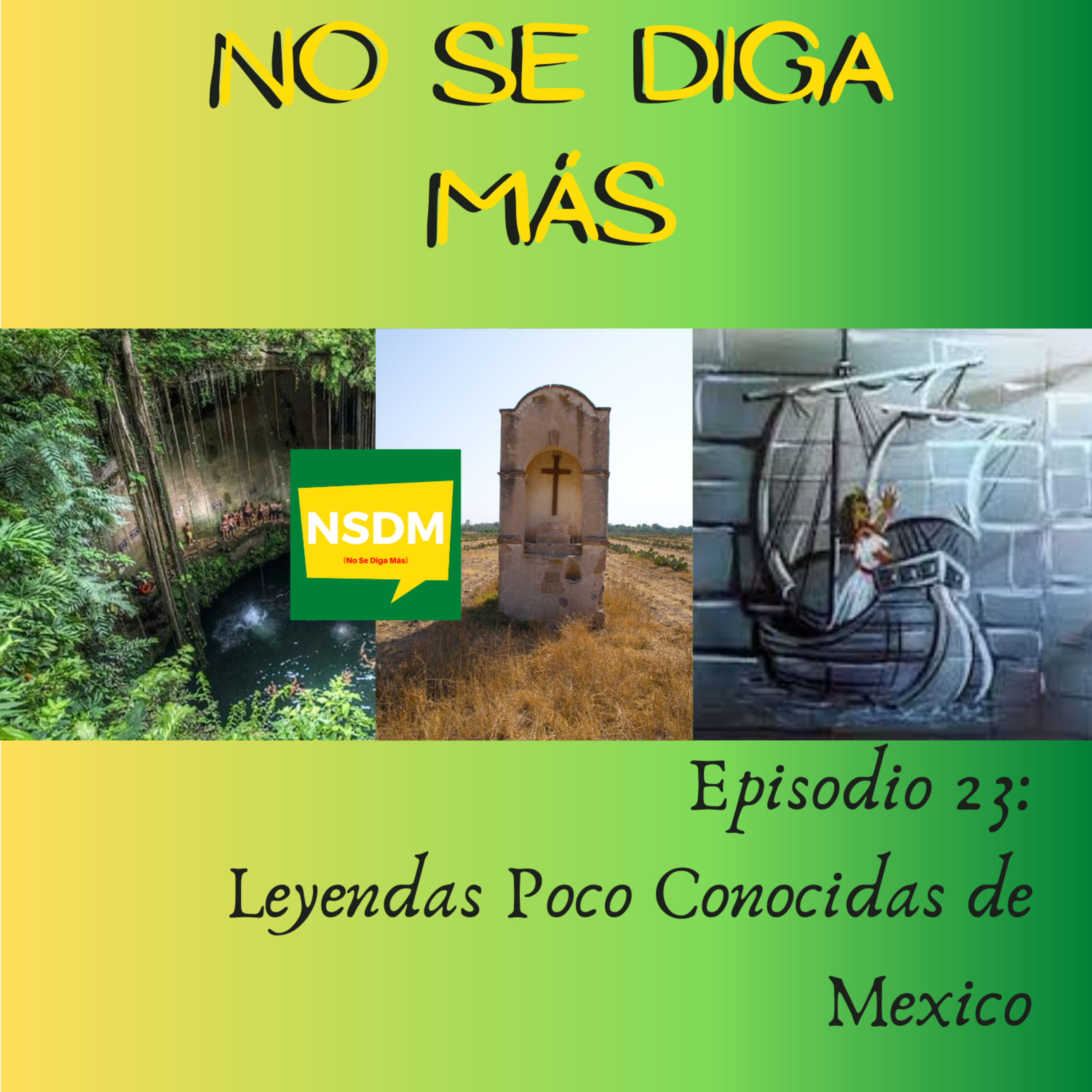 No Se Diga Más Podcast