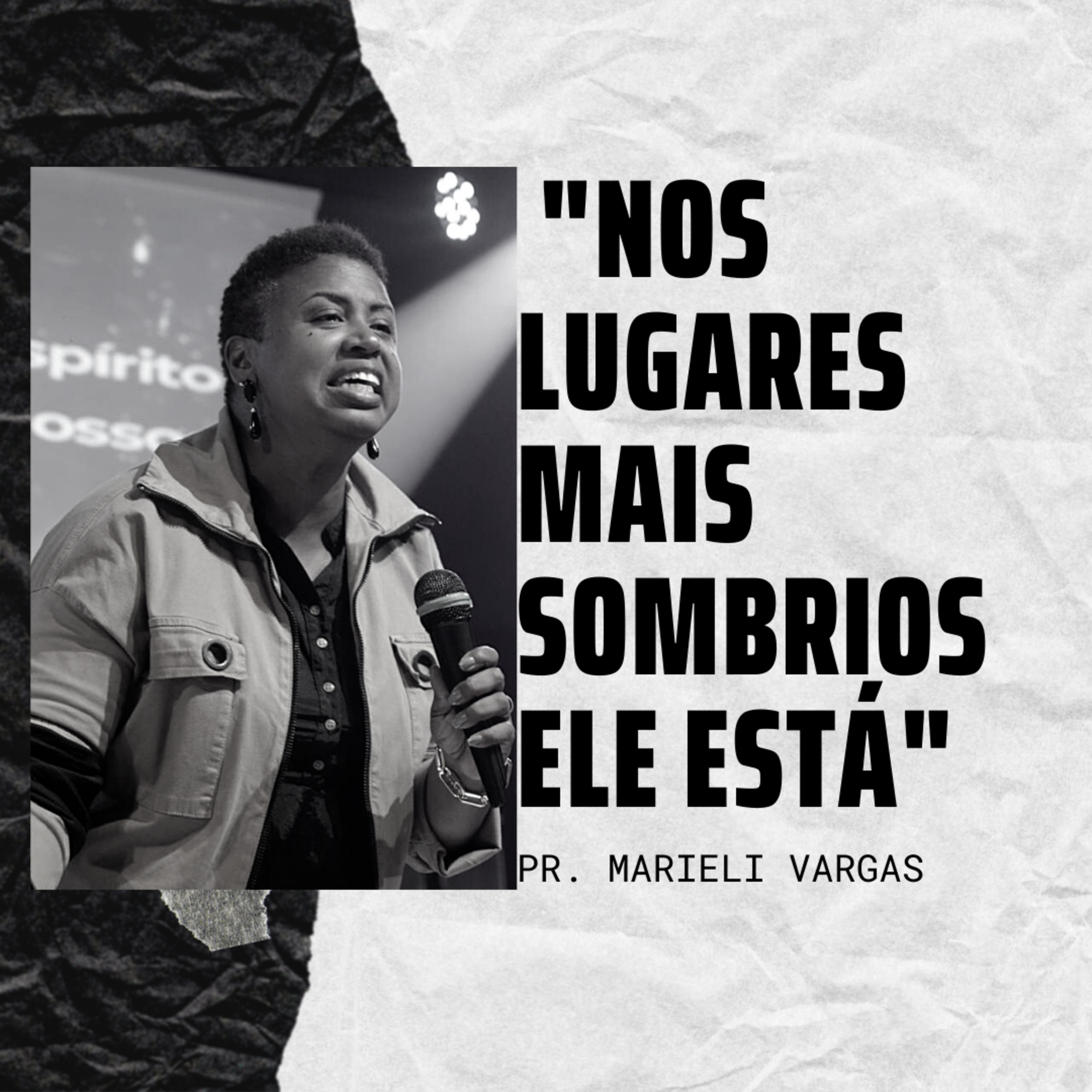 Prª Marielle Vargas - Nos lugares mais sombrios ELE está  episode artwork