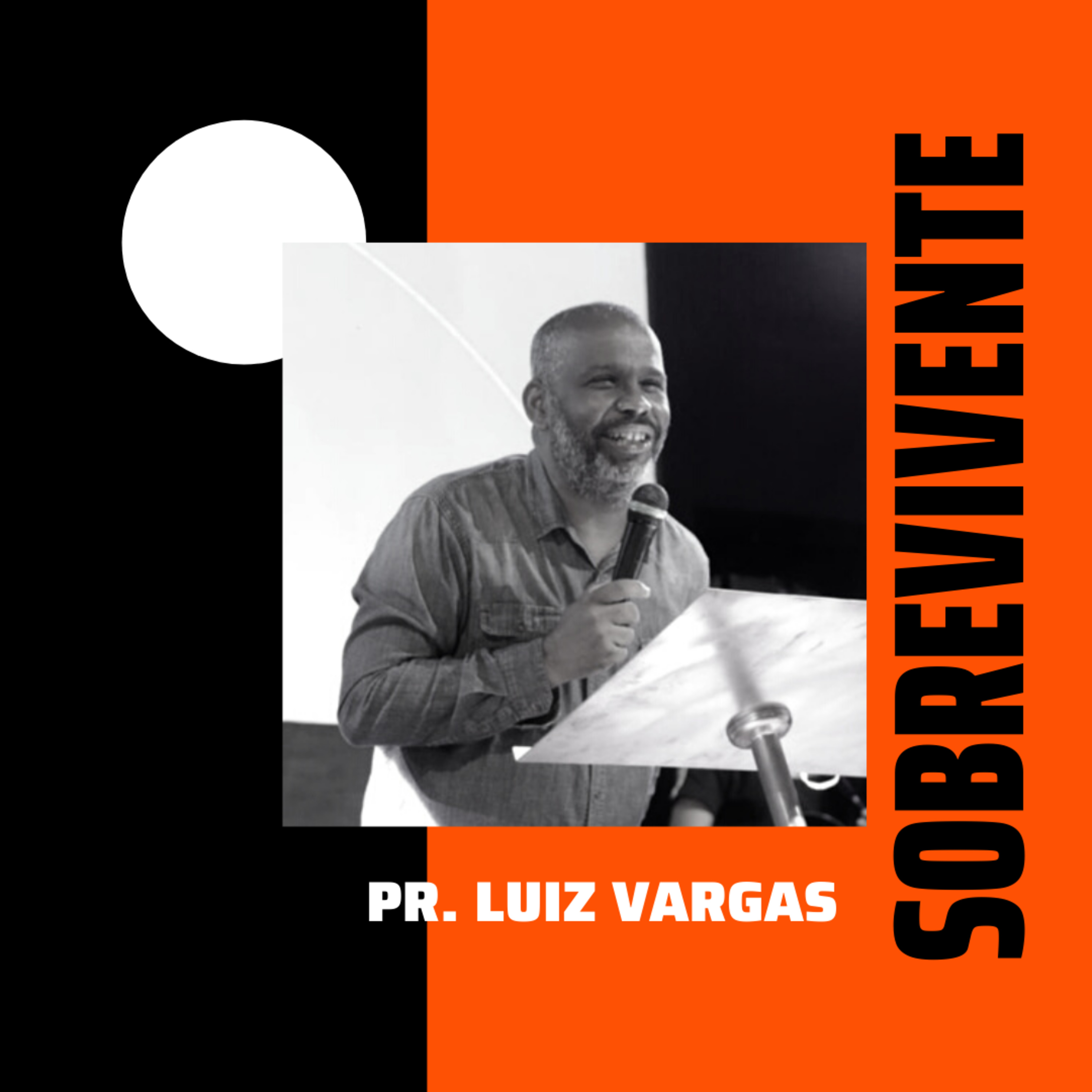 Pr. Luiz Vargas - Sobrevivente  episode artwork