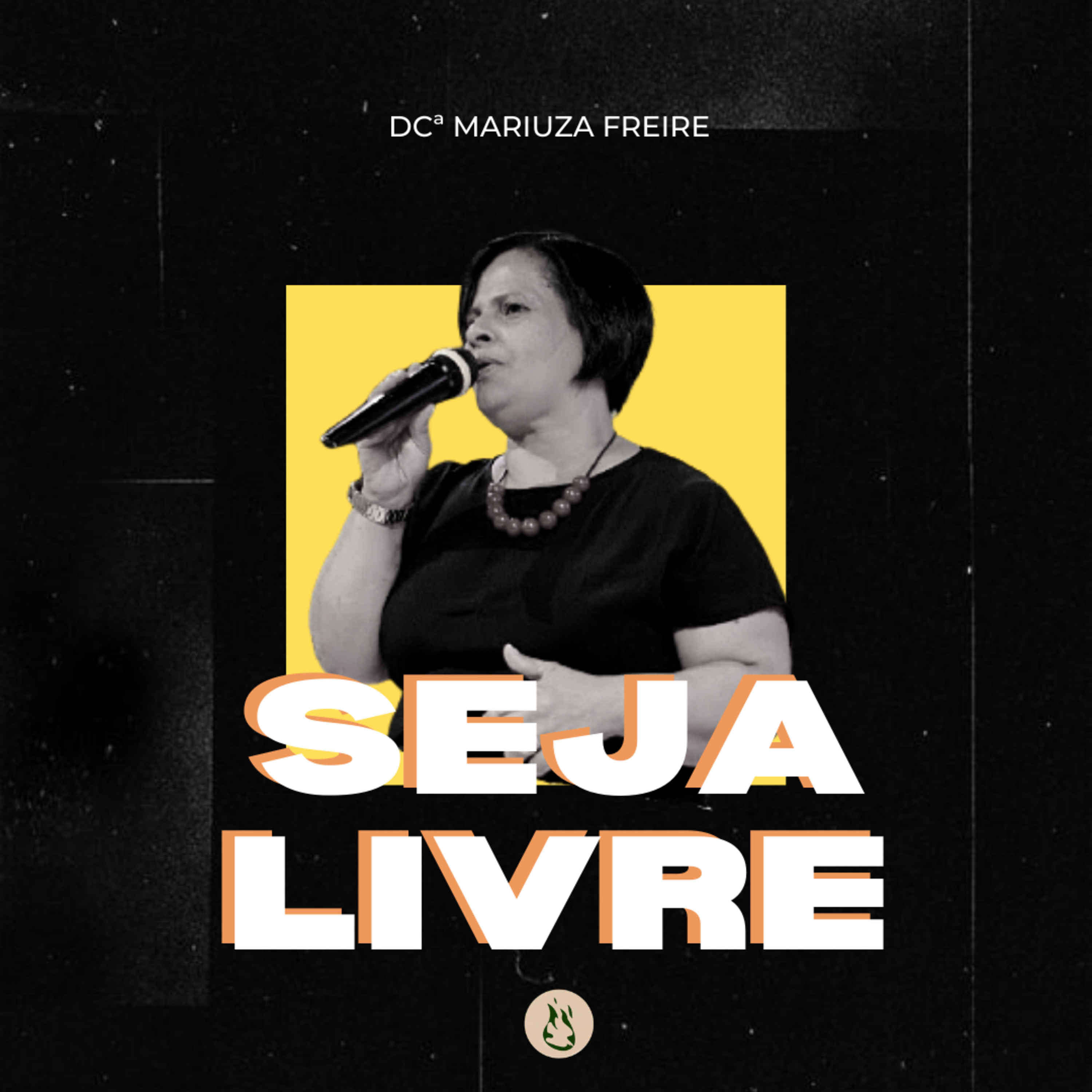 Dcª Mariuza Freire - Seja Livre  episode artwork