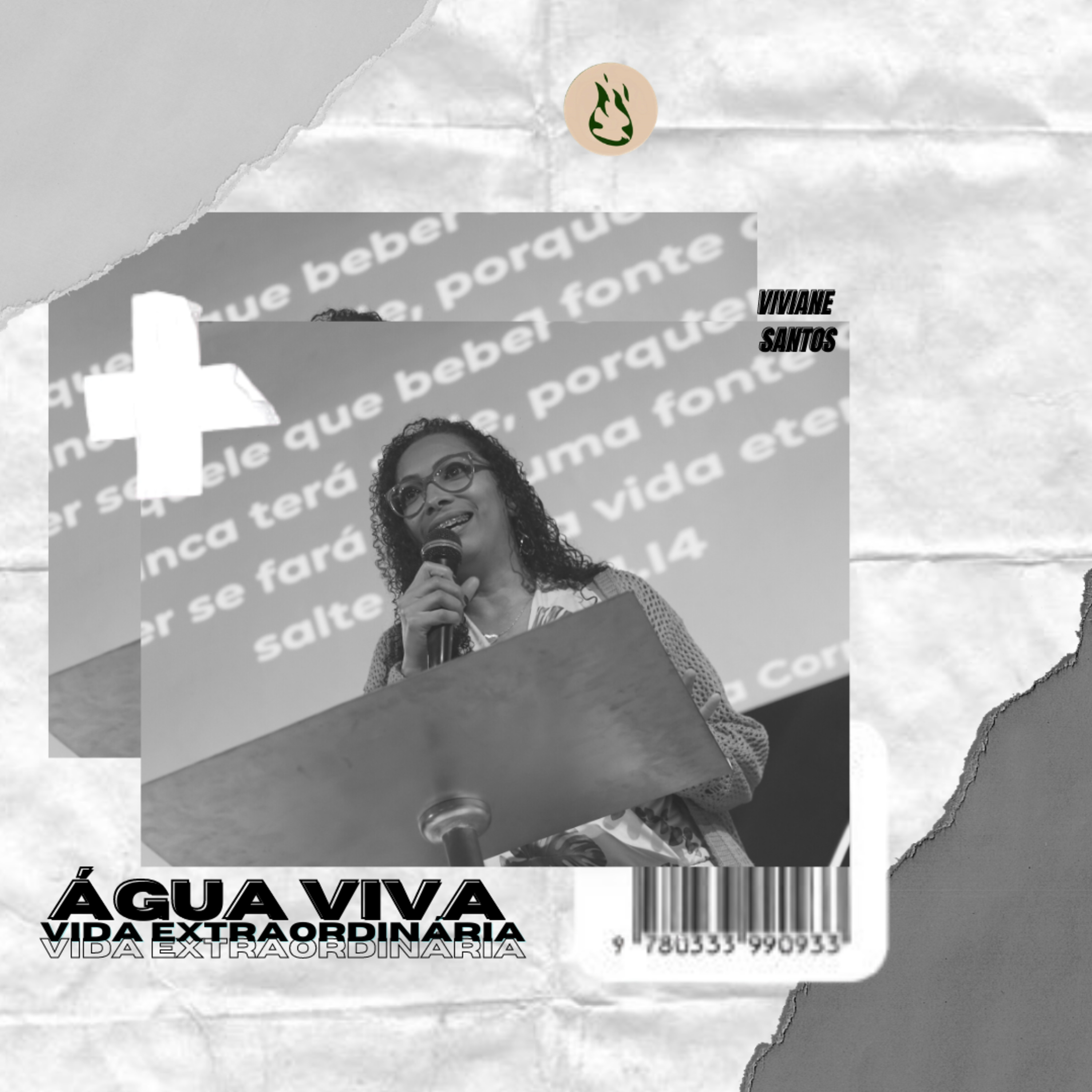 Viviane Santos - Quem Beber da Agua da Vida vai Viver uma Vida Extraordinária episode artwork