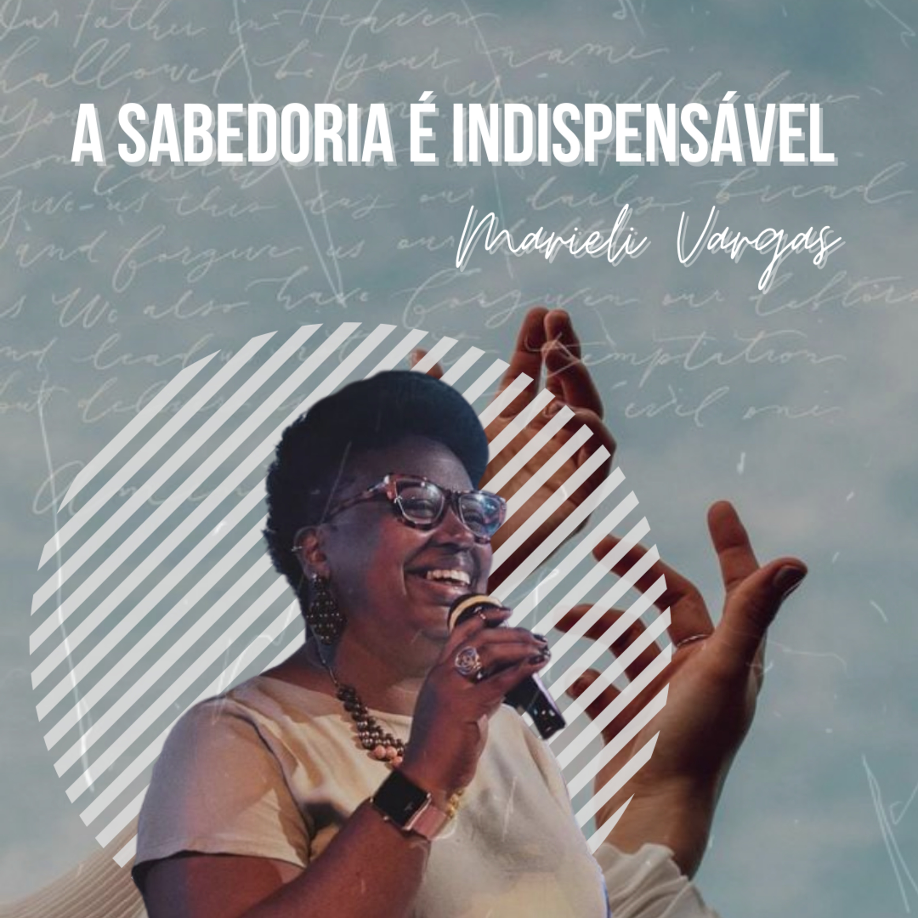 PRª MARIELI VARGAS - A SABEDORIA É INDISPENSÁVEL episode artwork