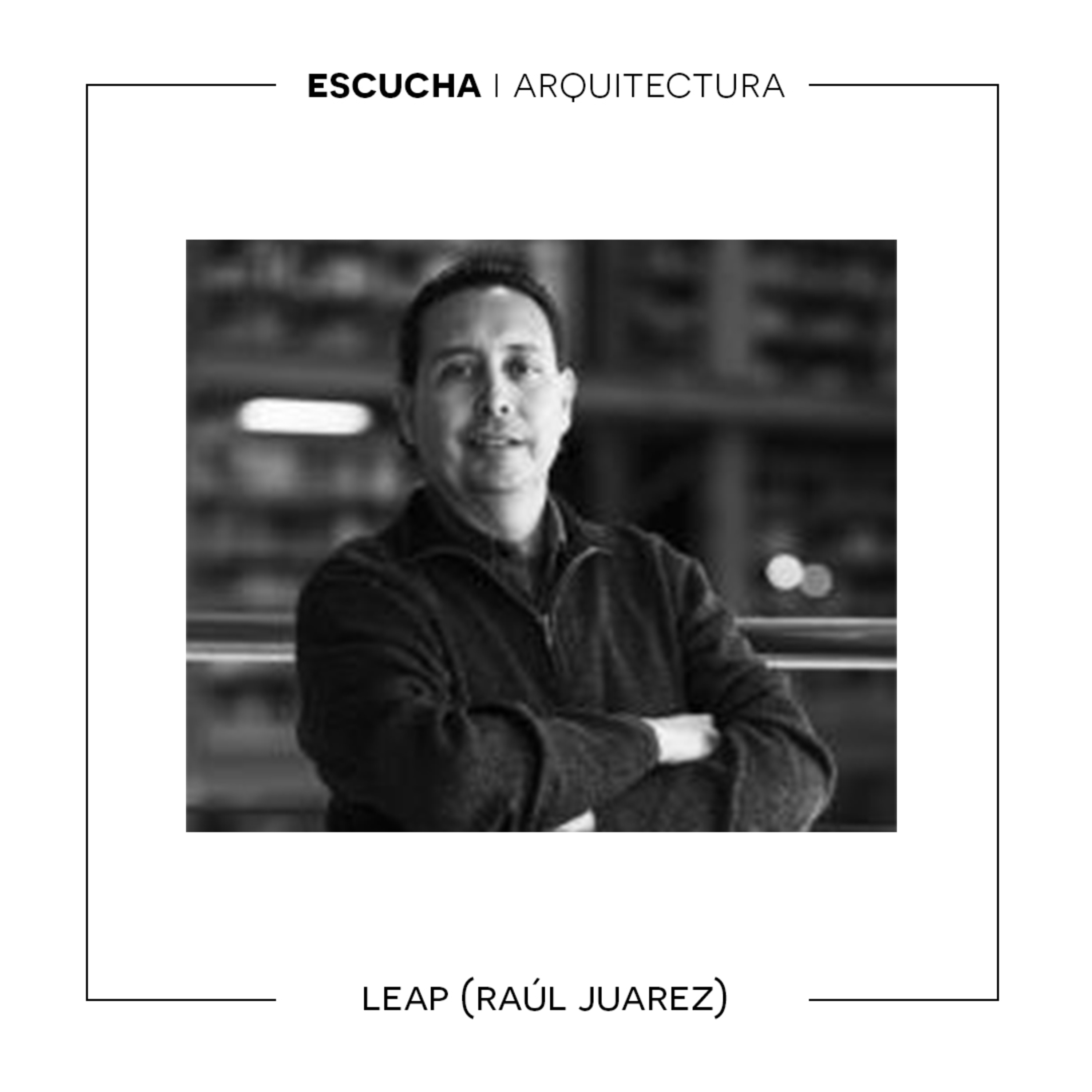 Escucha Arquitectura