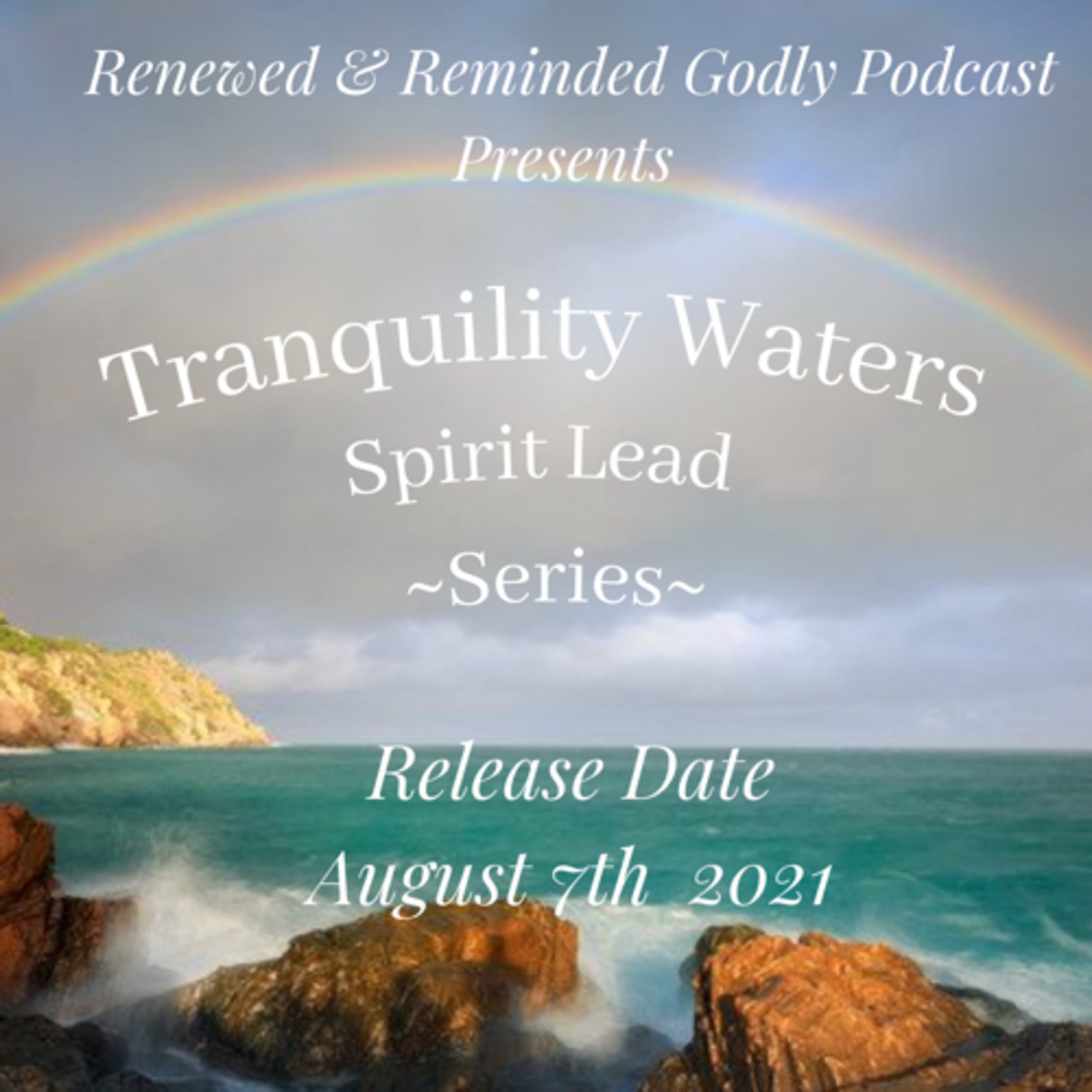 Renewed & Reminded Godly Podcast