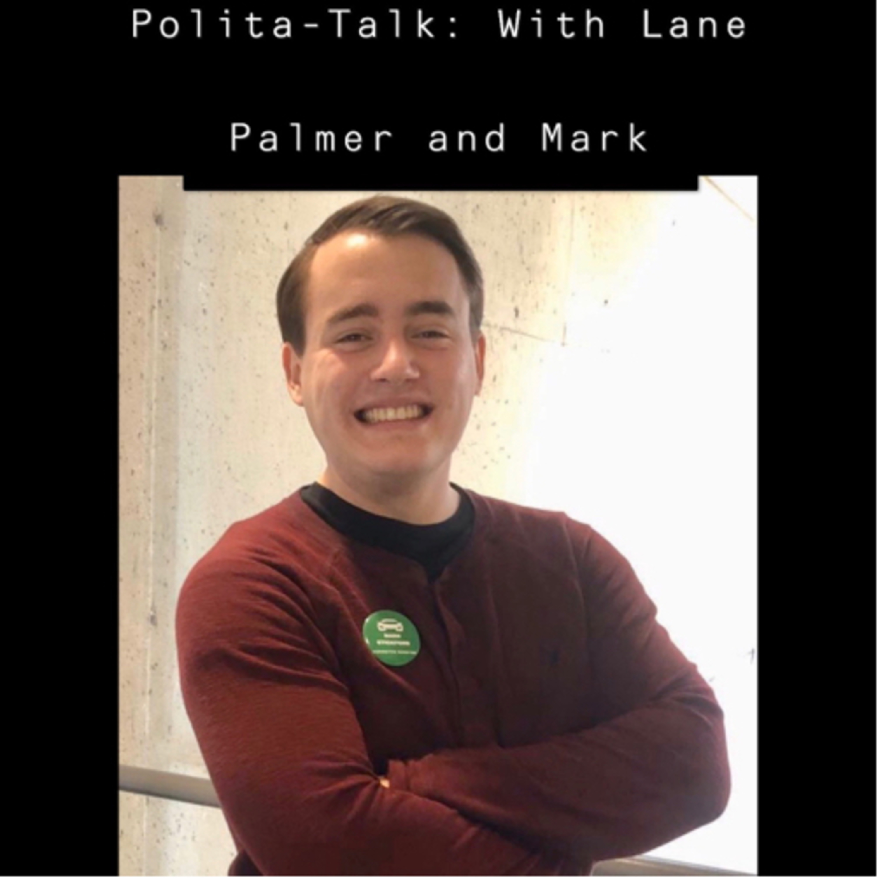 Polita-Talk: With Lane Palmer