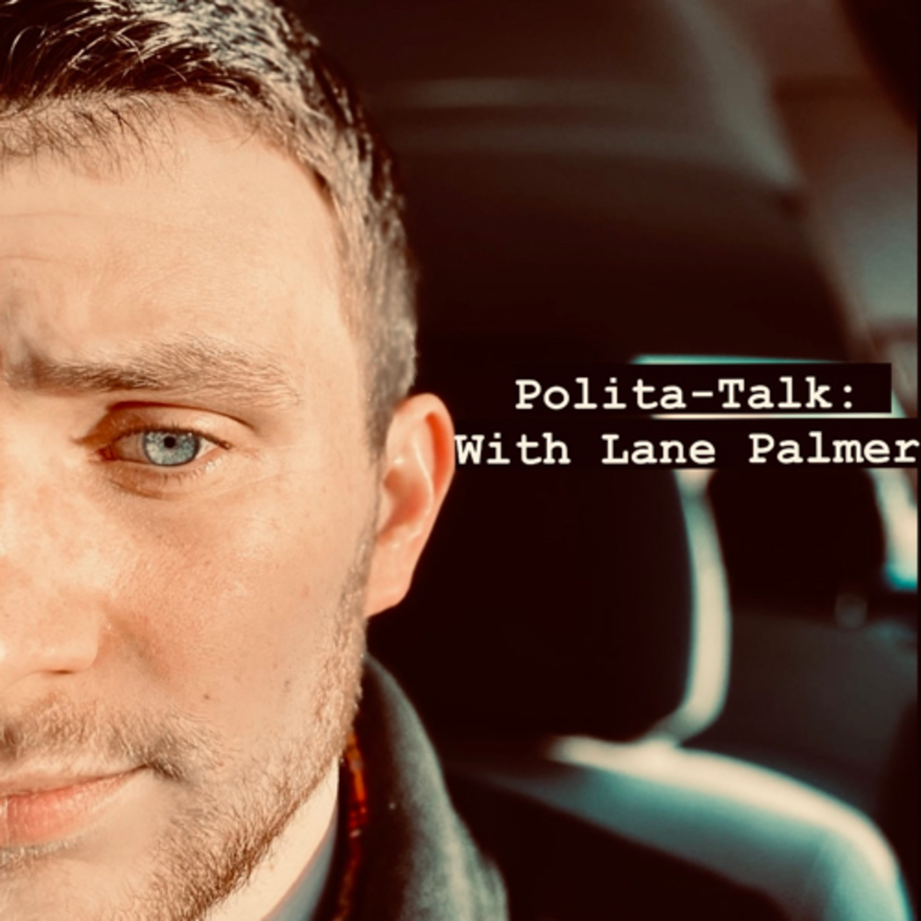 Polita-Talk: With Lane Palmer