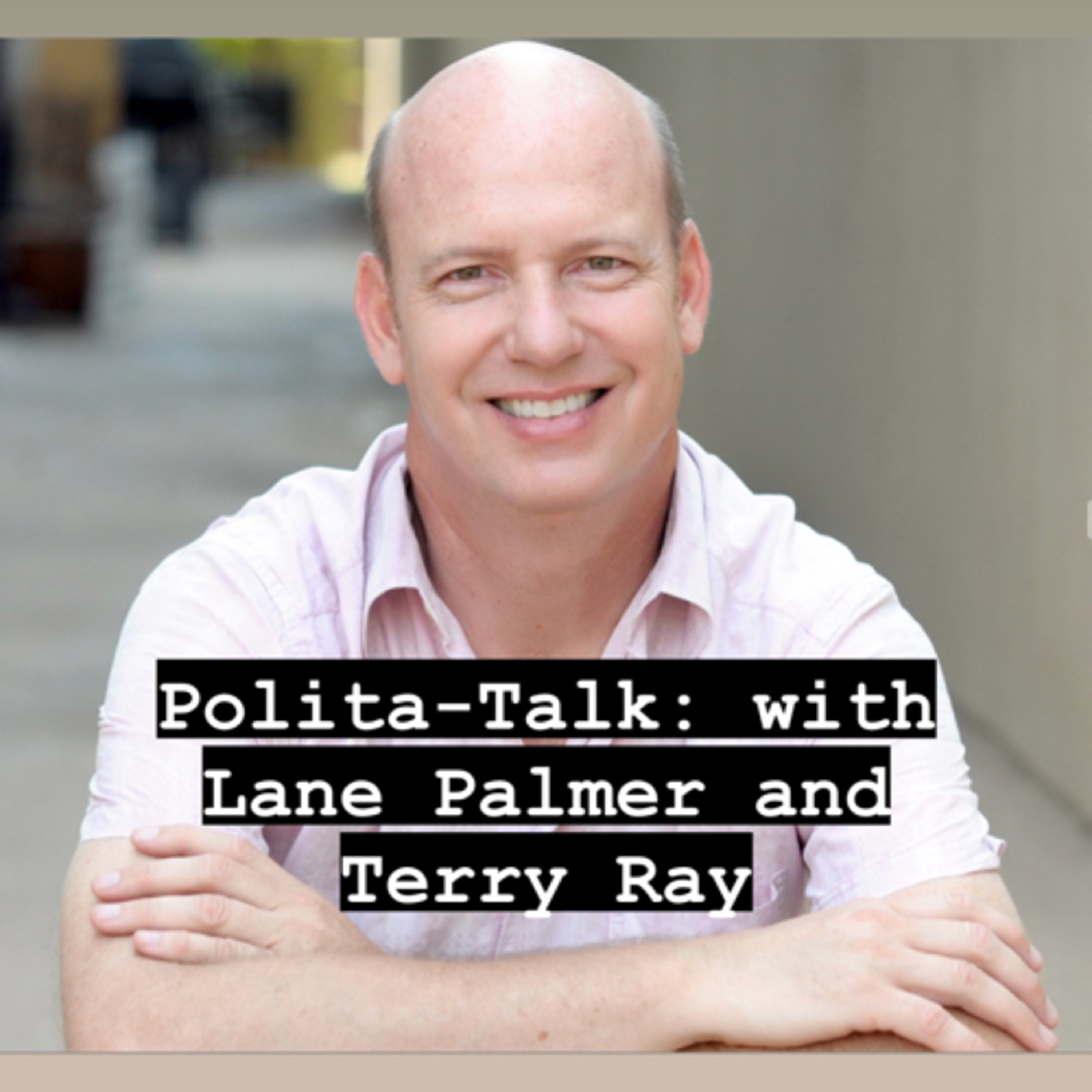 Polita-Talk: With Lane Palmer