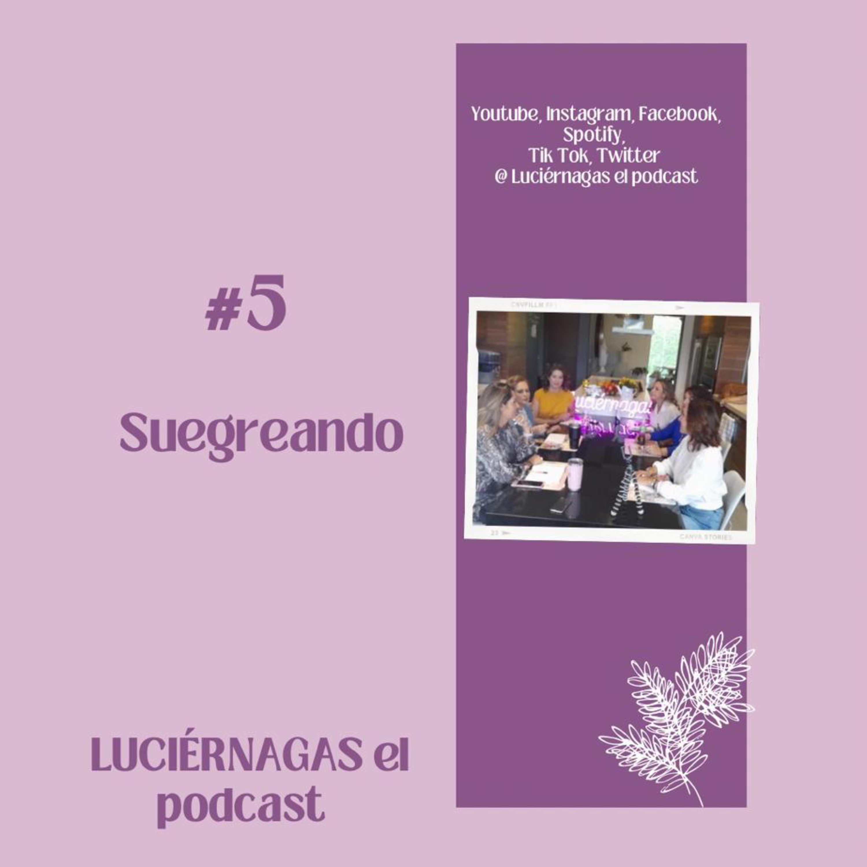 Luciérnagas el podcast