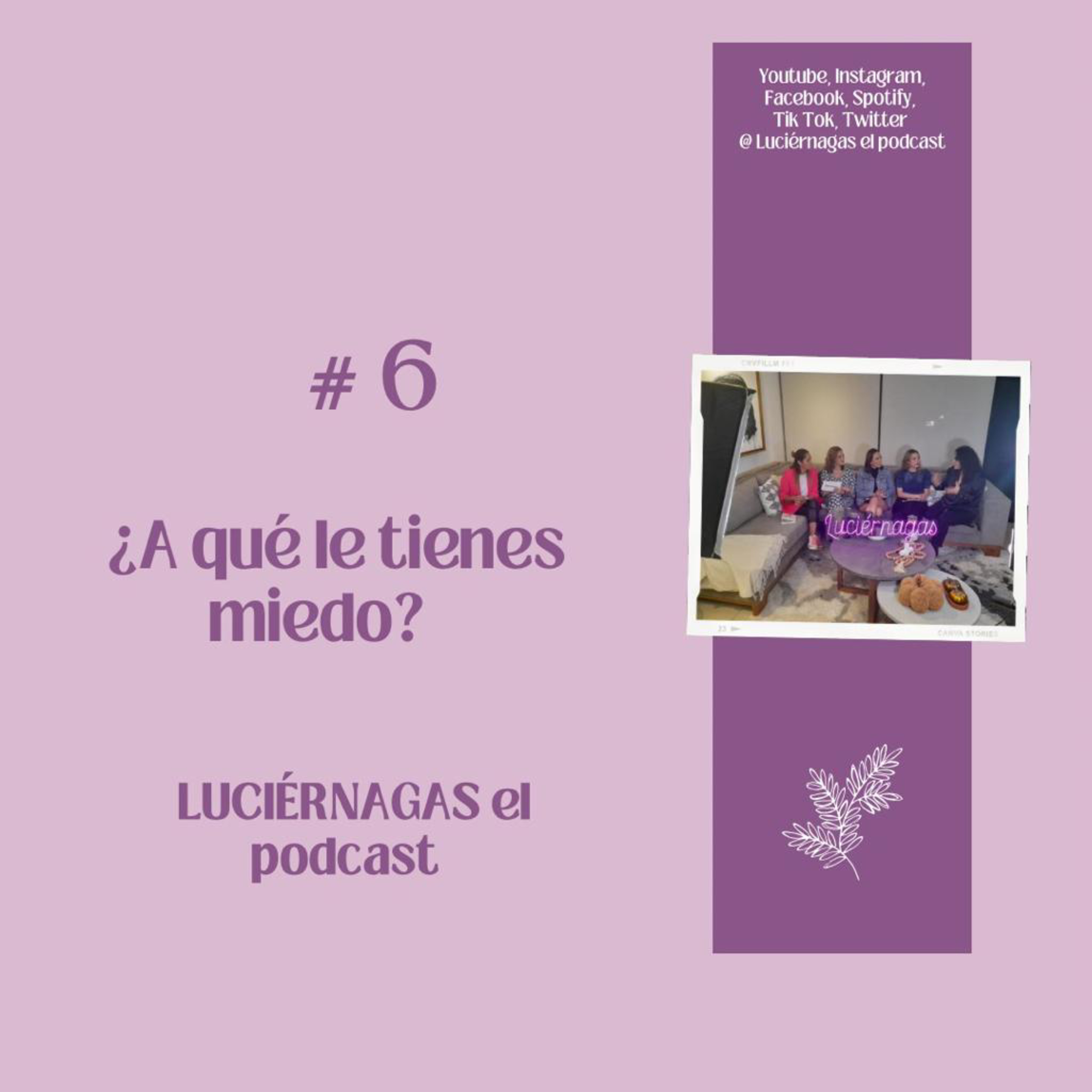 Luciérnagas el podcast