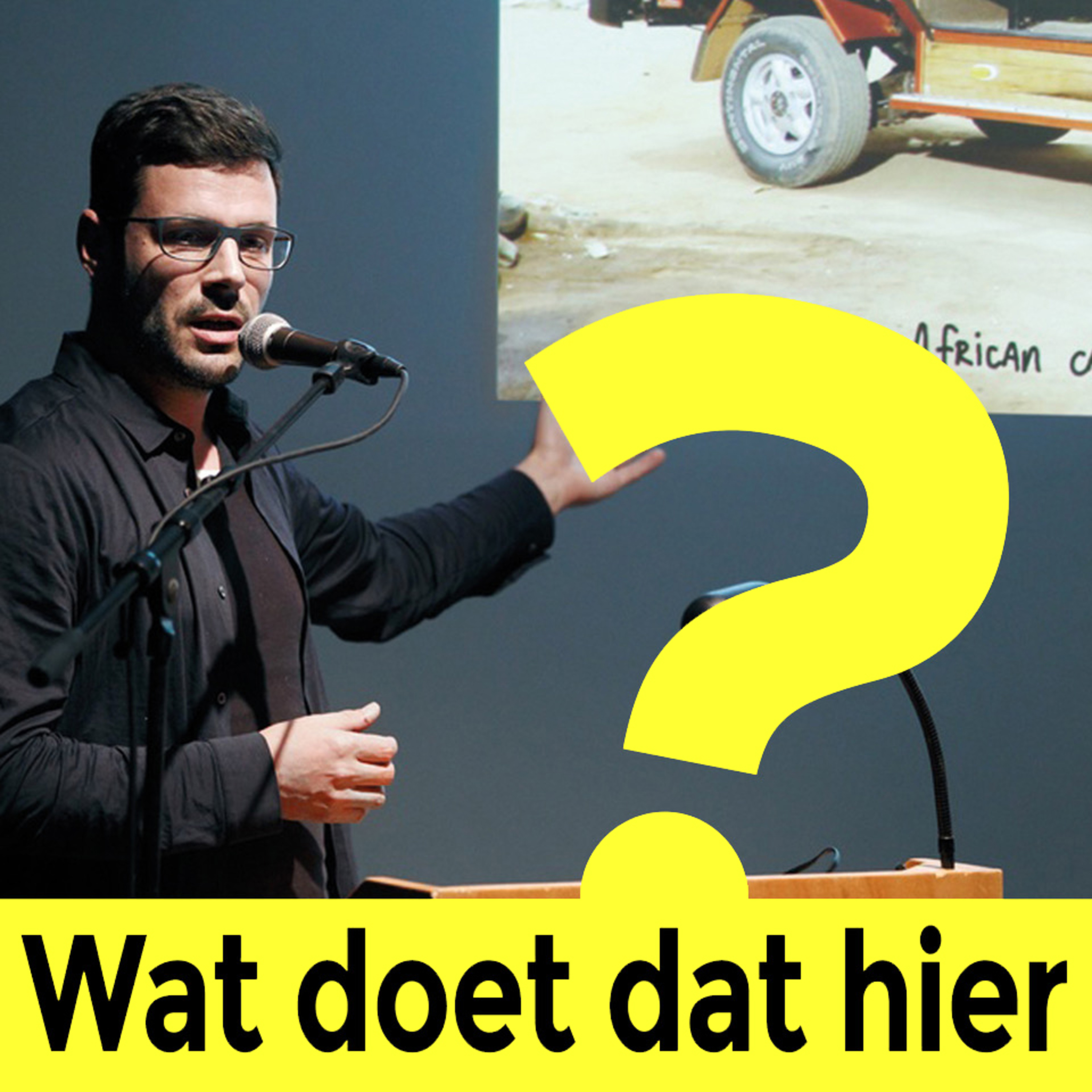 Wat doet dat hier?