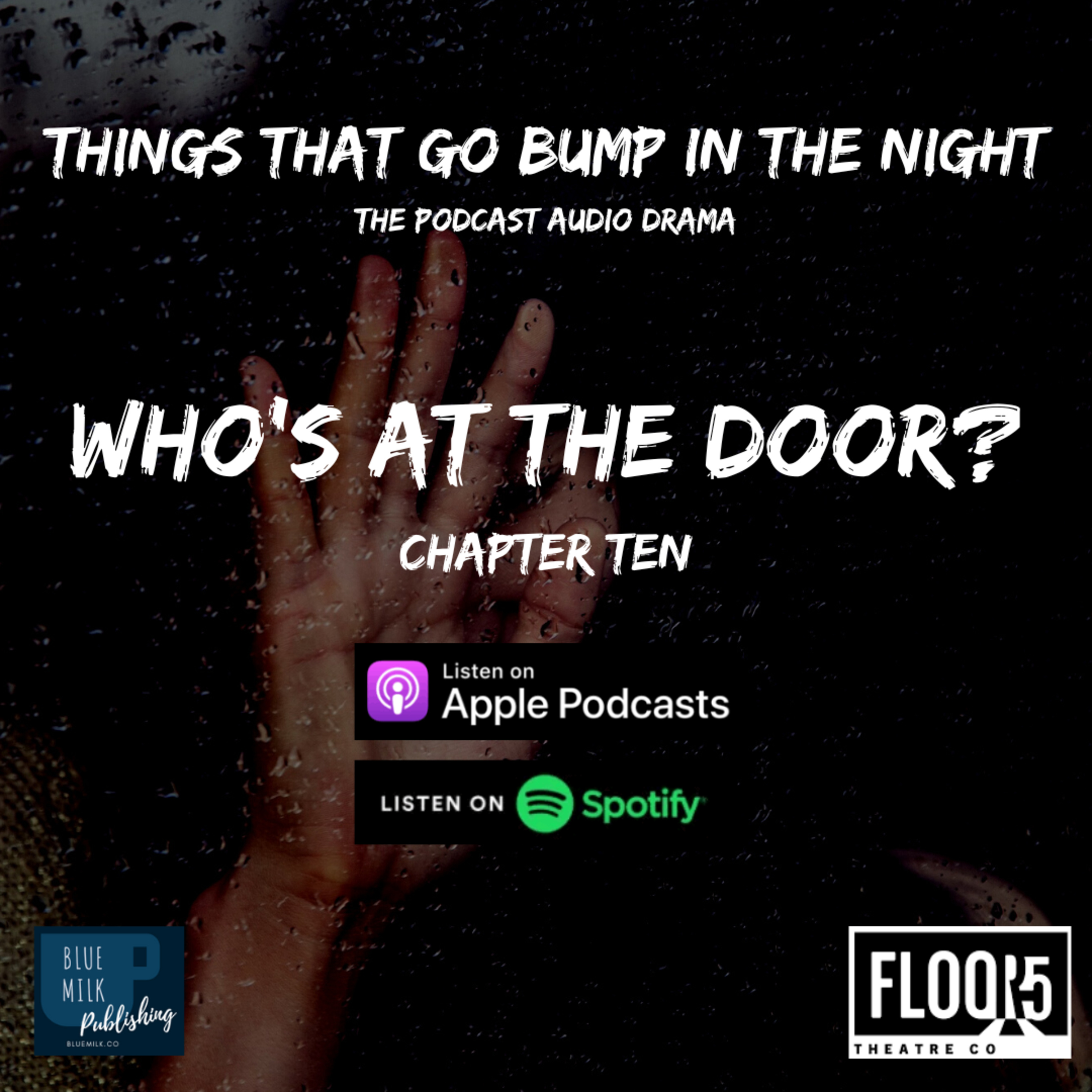 Who's at the Door? Chapter Ten