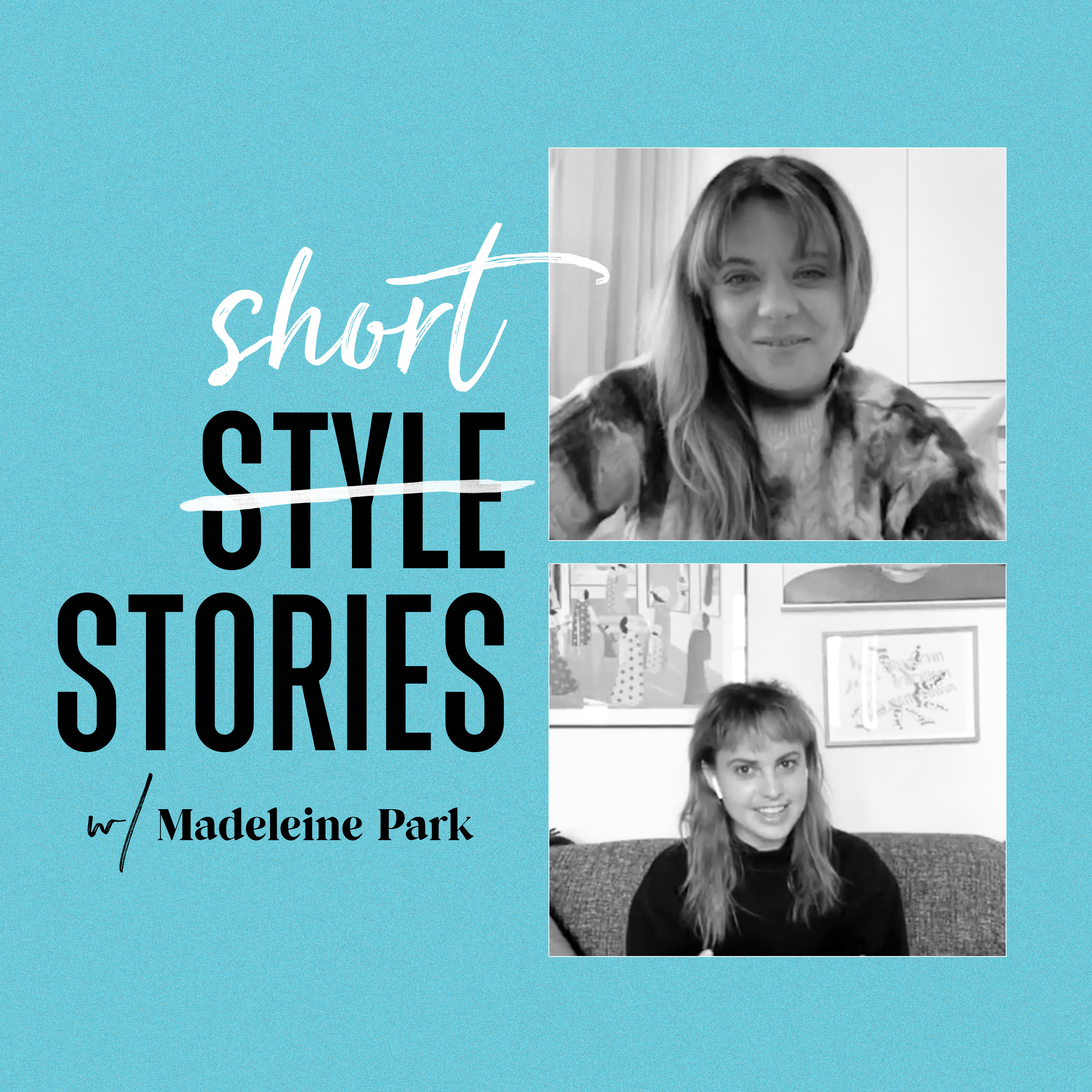 Style Stories with Madeleine Park