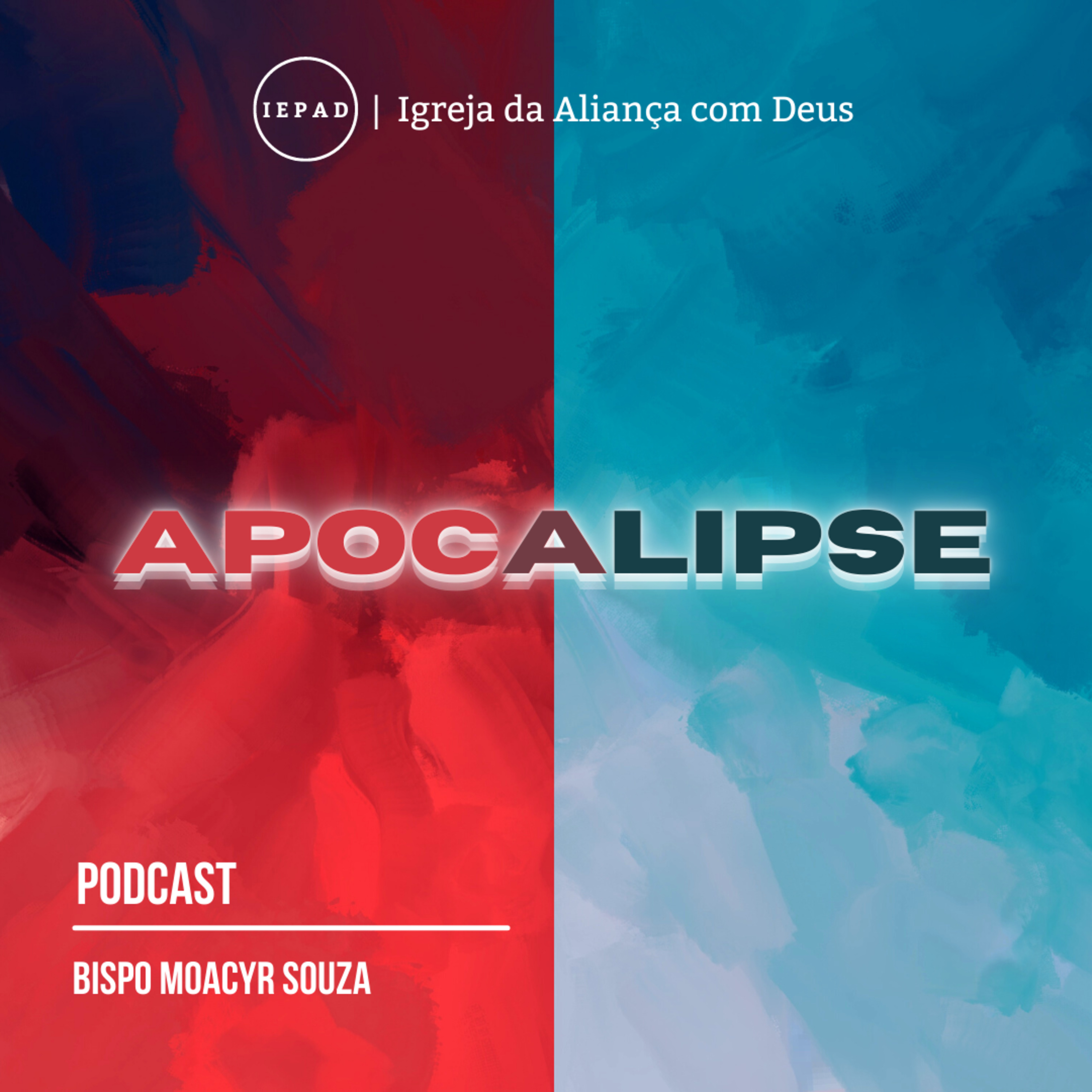 EP#105 - A vinda do Senhor Jesus Cristo. | SÉRIE: APOCALIPSE episode artwork