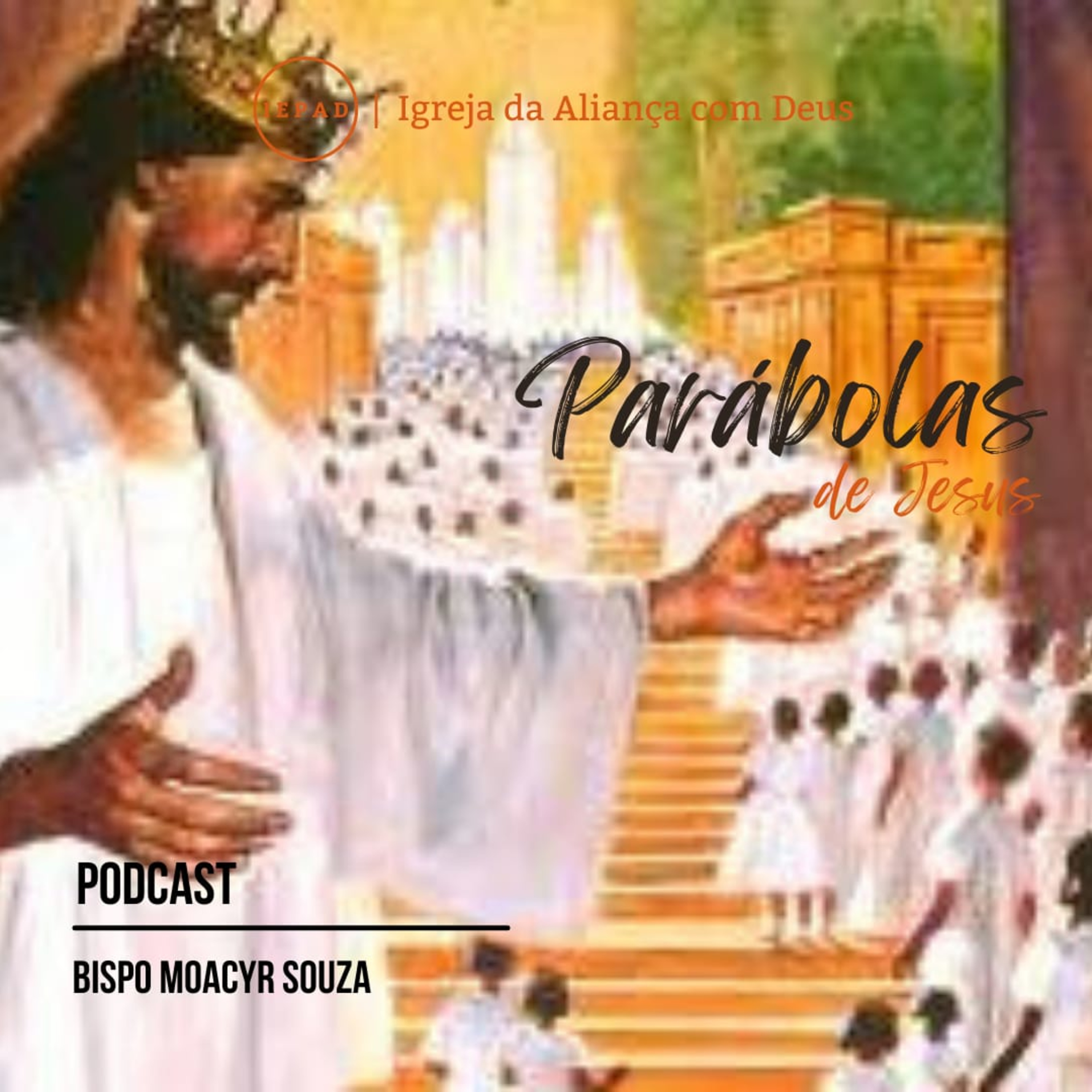 EP#118 - As Parábolas das bodas e da Grande Ceia | SÉRIE: AS PARÁBOLAS DE JESUS  episode artwork