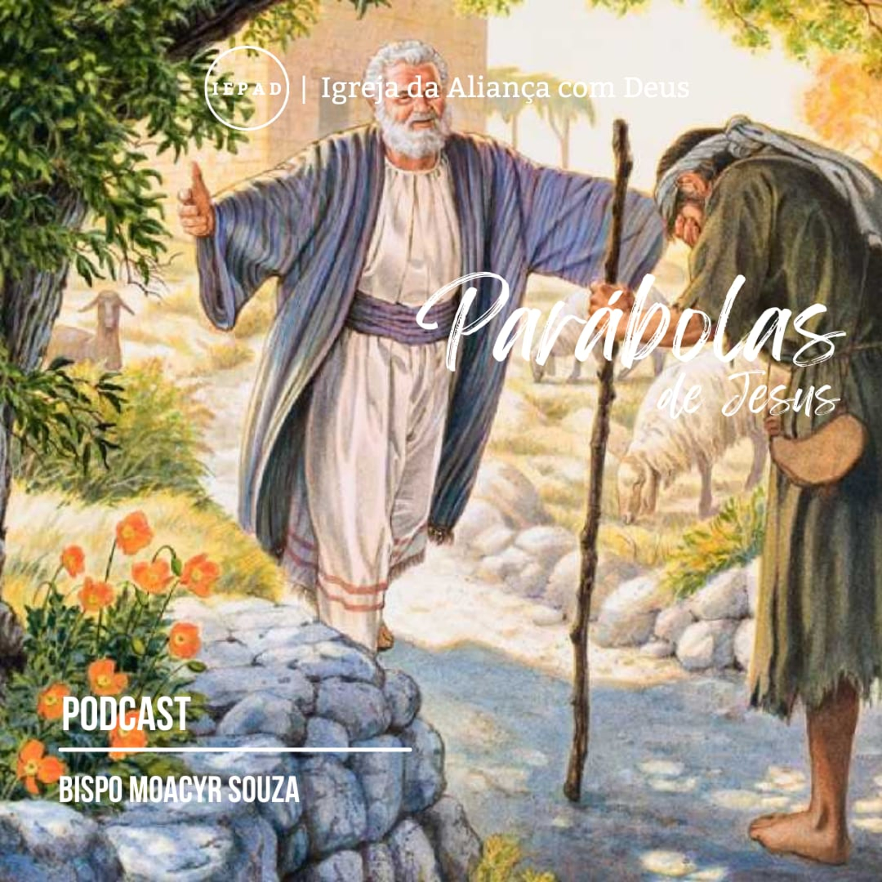 EP#122 - A Parábola do filho pródigo | SÉRIE: AS PARÁBOLAS DE JESUS  episode artwork