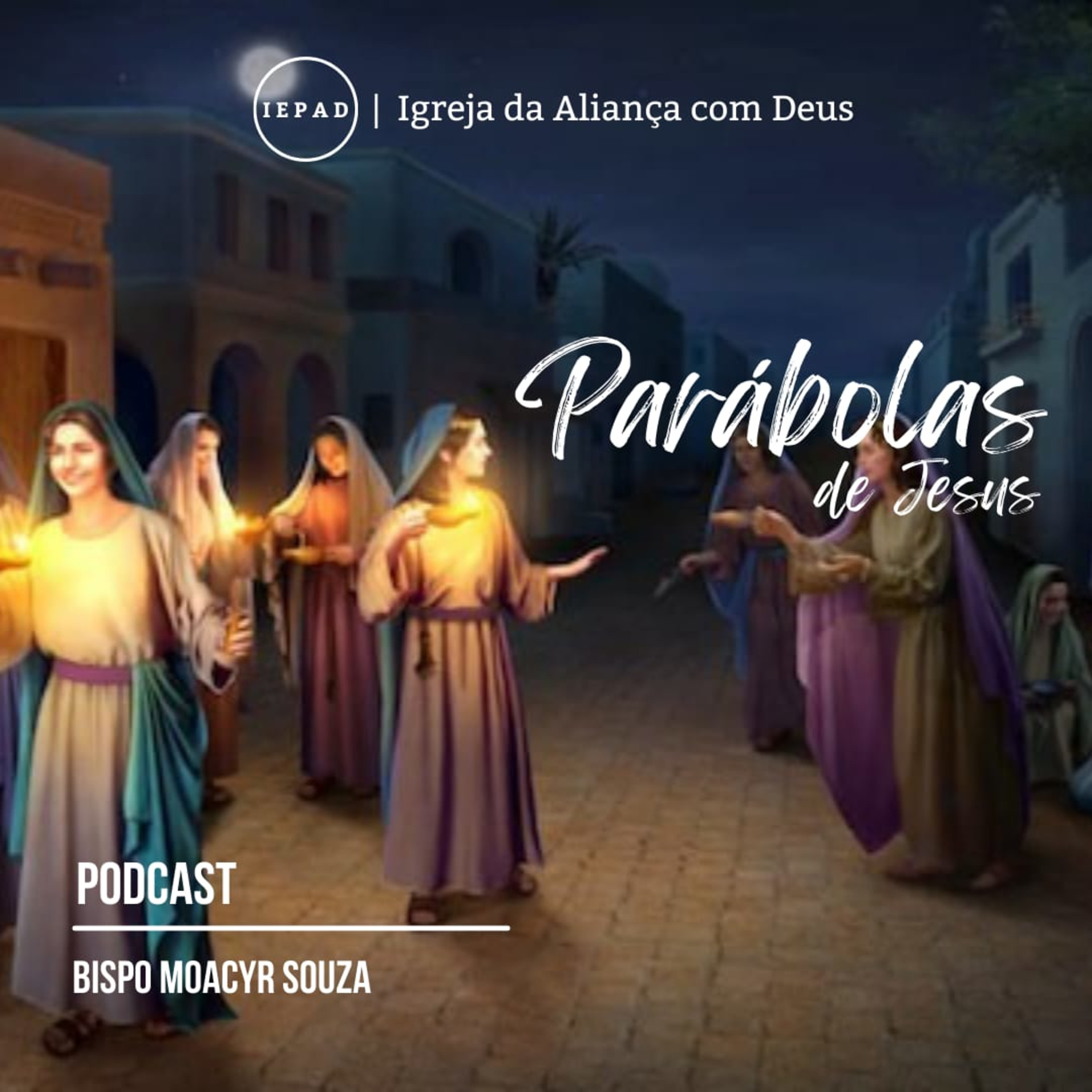 EP#124 - A Parábola das dez virgens | SÉRIE: AS PARÁBOLAS DE JESUS  episode artwork