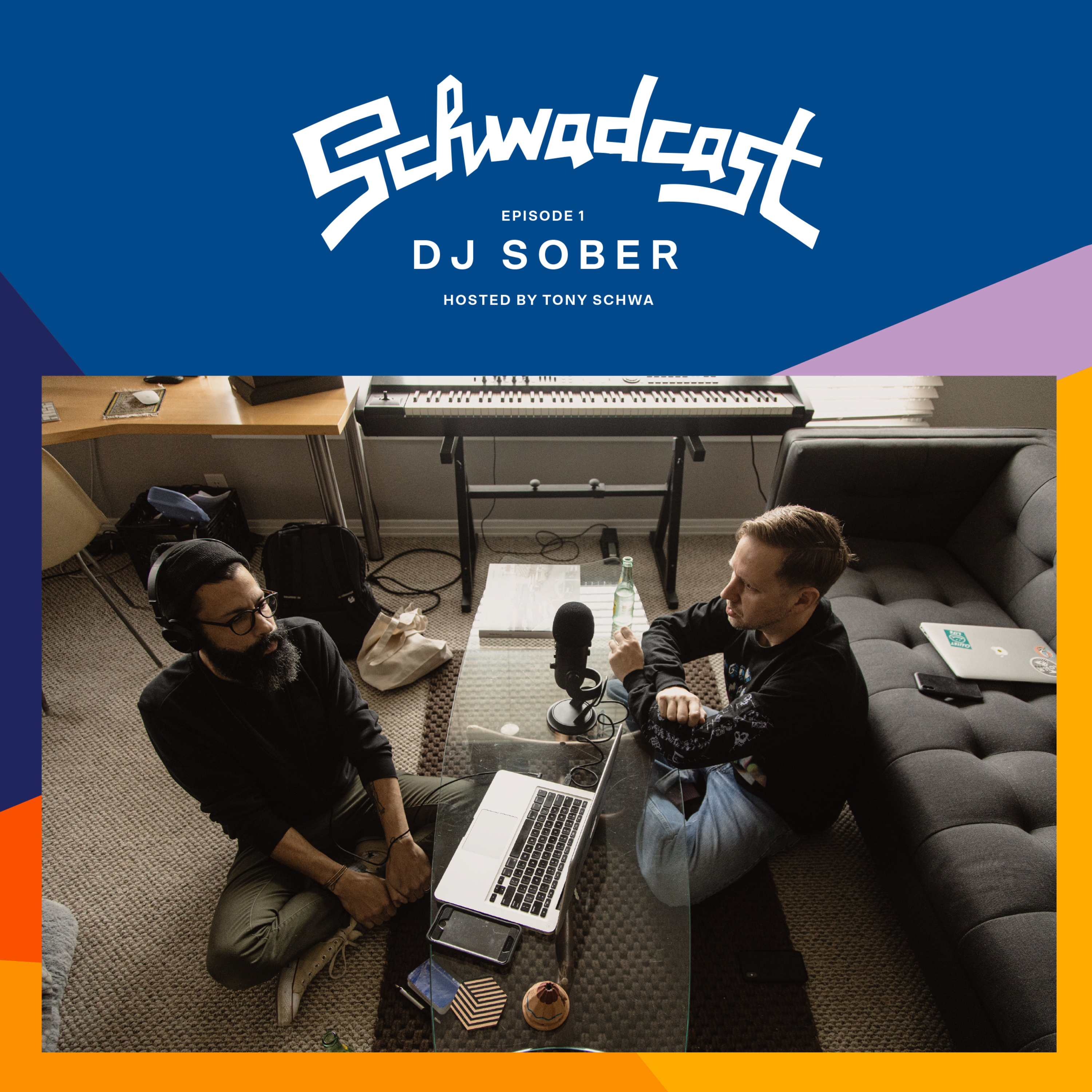 The SCHWADCAST Ep 01: DJ Sober episode artwork