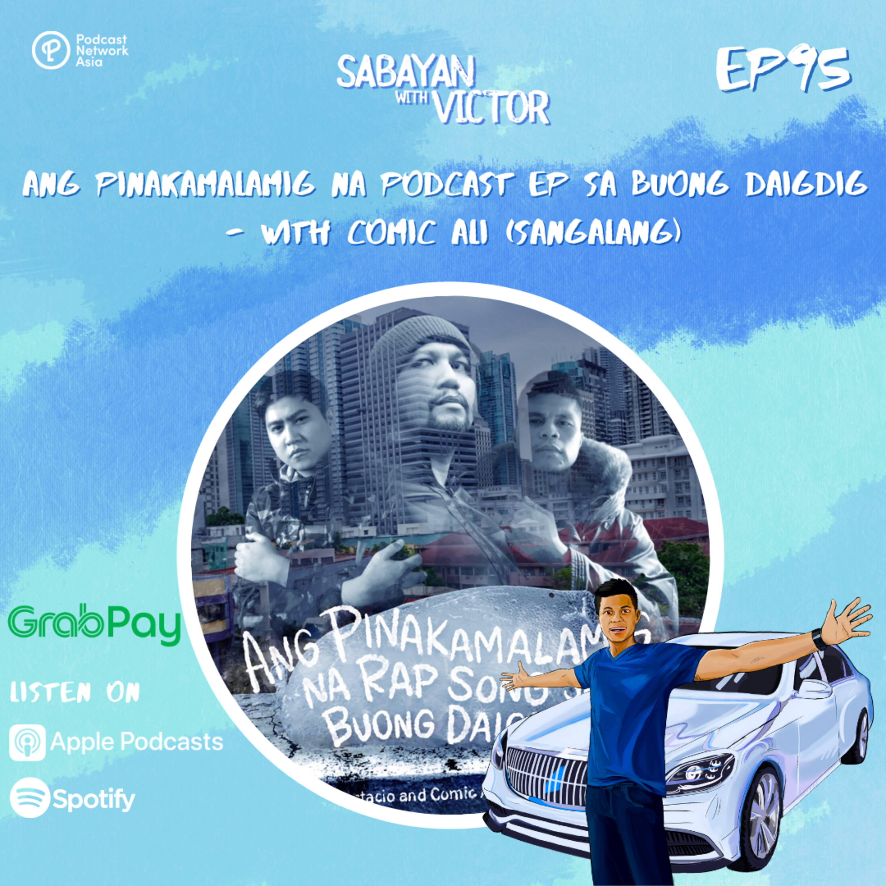 #95 Ang Pinakamalamig Na Podcast Ep Sa Buong Daigdig - with Comic Ali (Sangalang) episode artwork