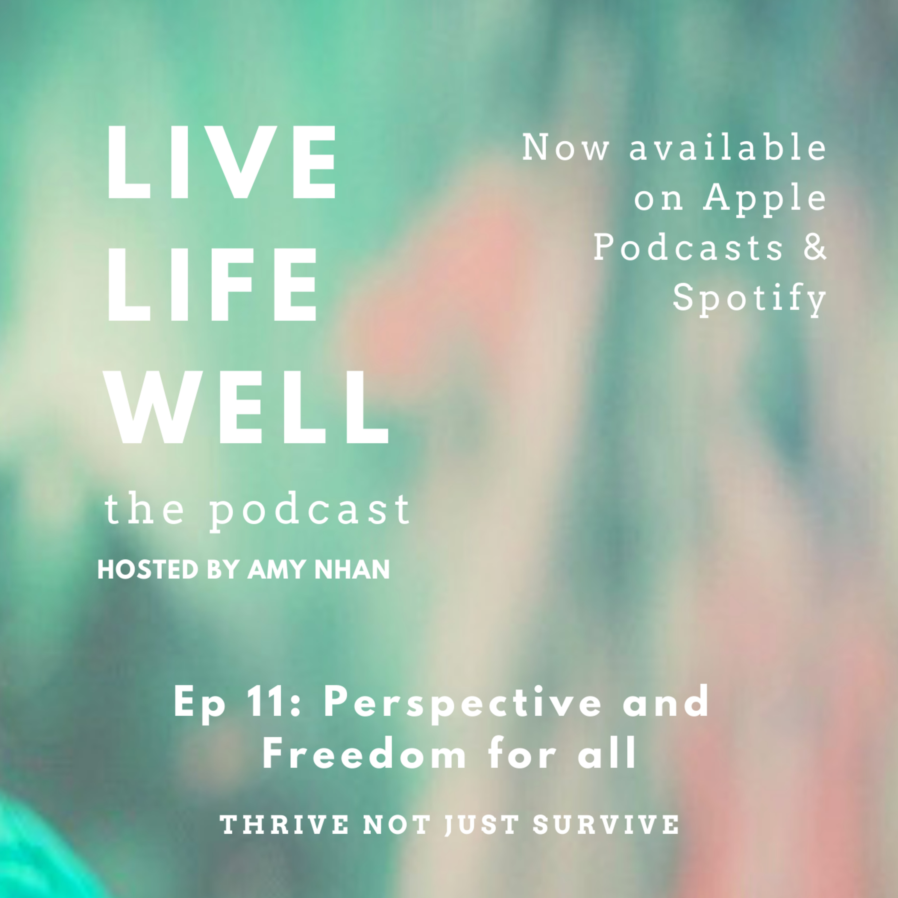 Live Life Well: The Podcast