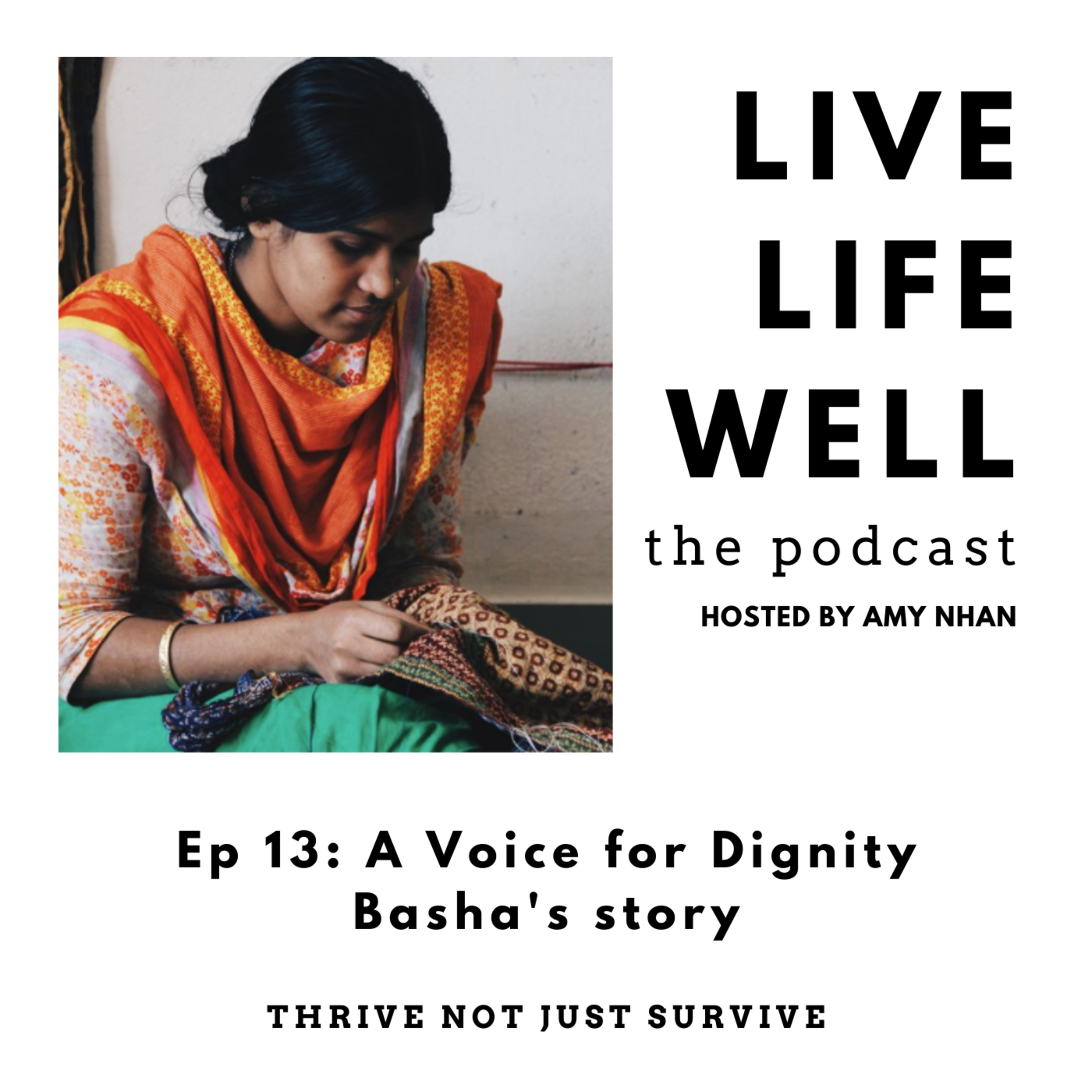 Live Life Well: The Podcast