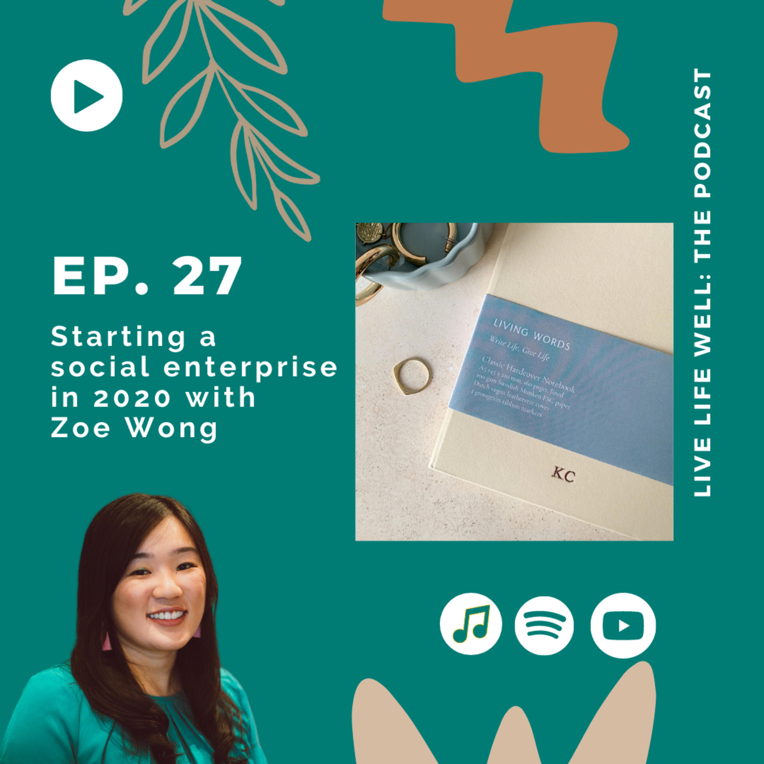 27 - Starting a social enterprise in 2020 with Zoe Wong (Part 2 of 2)