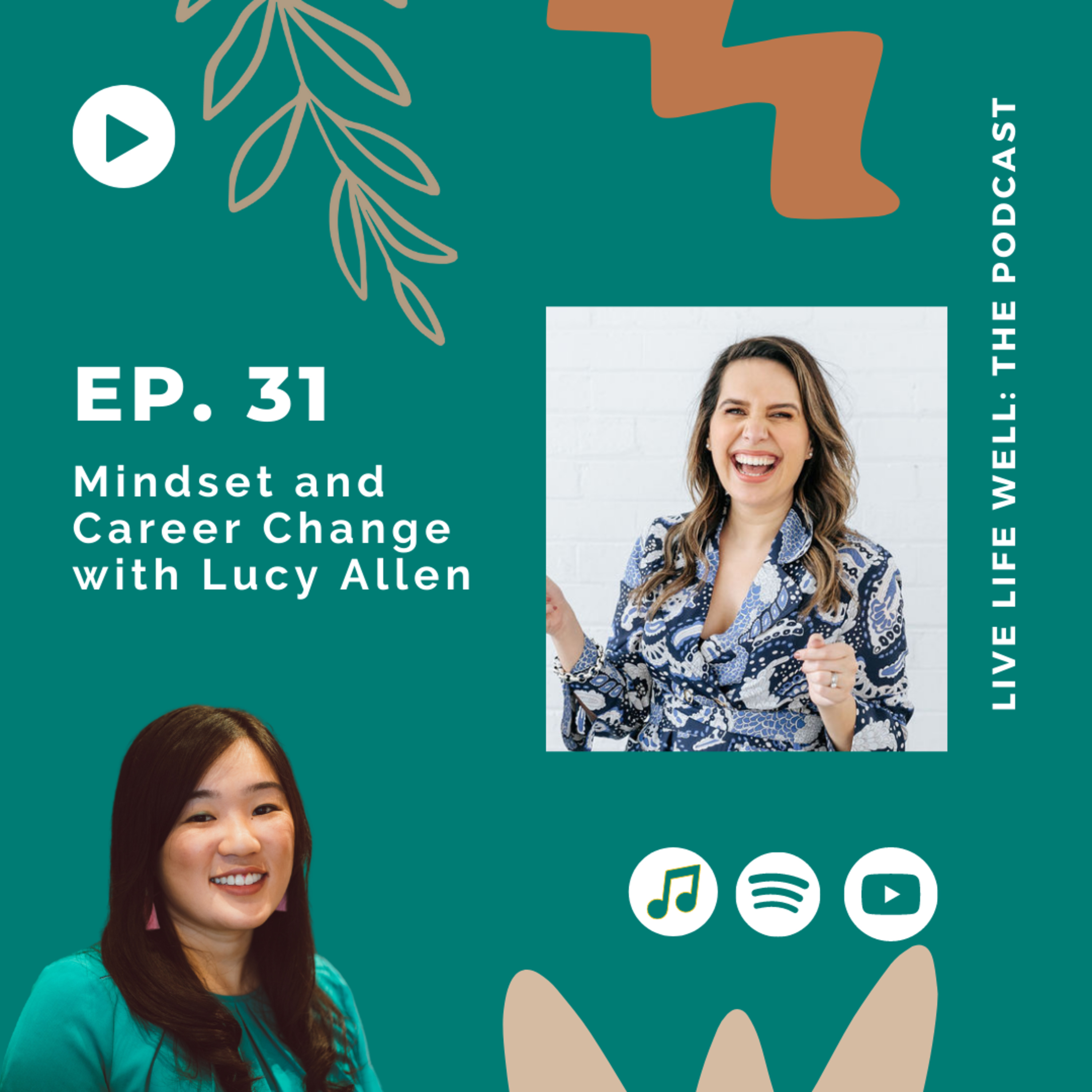 31 - Mindset and Career Change with Lucy Allen