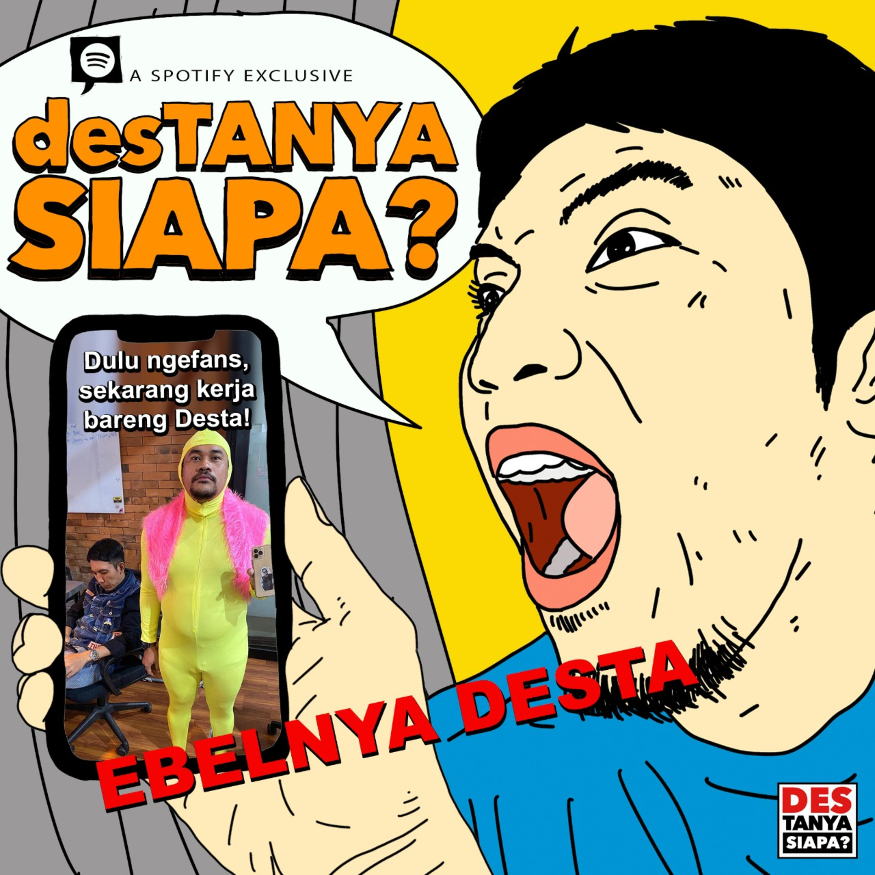 DESTAnya Siapa?