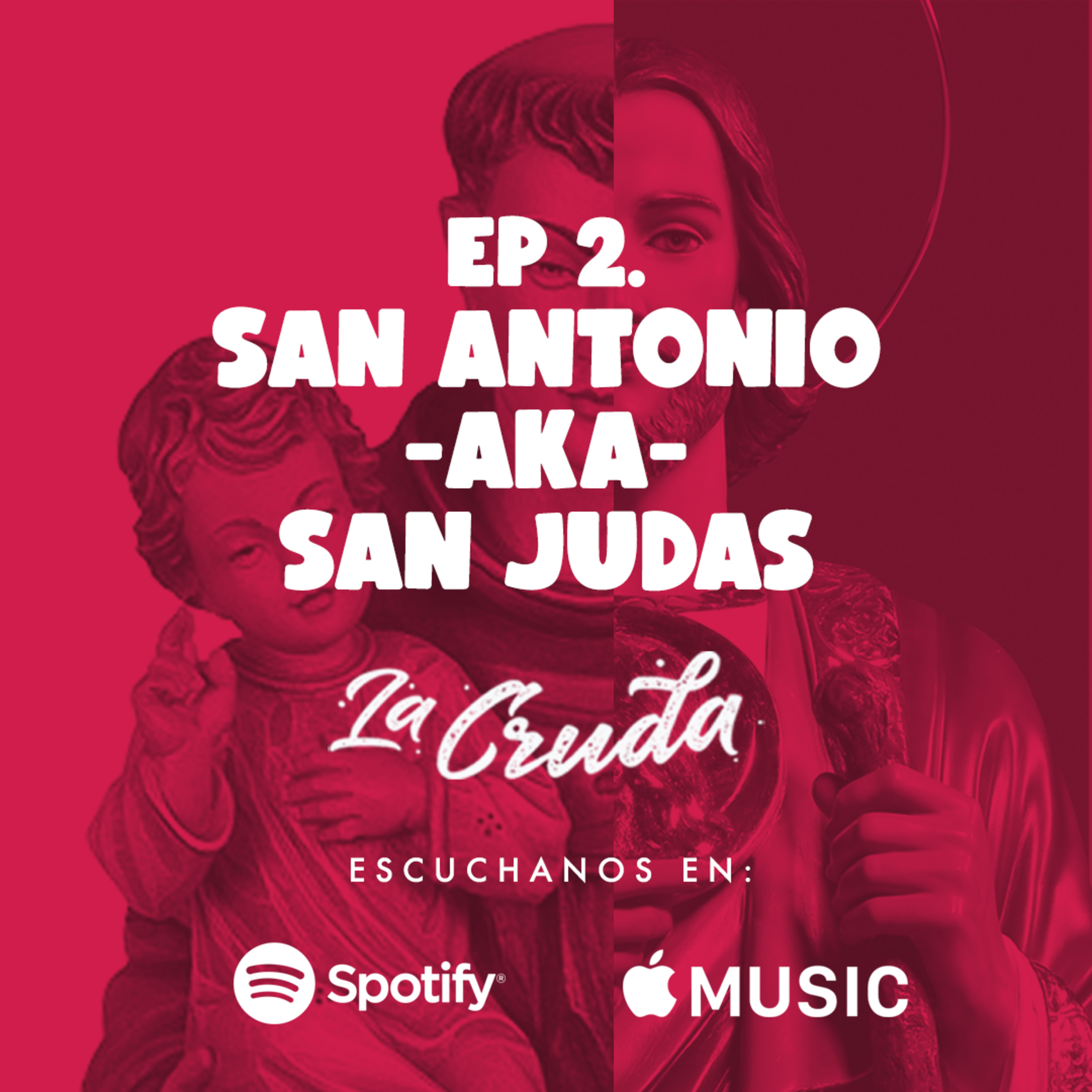 San Antonio - AKA - San Judas