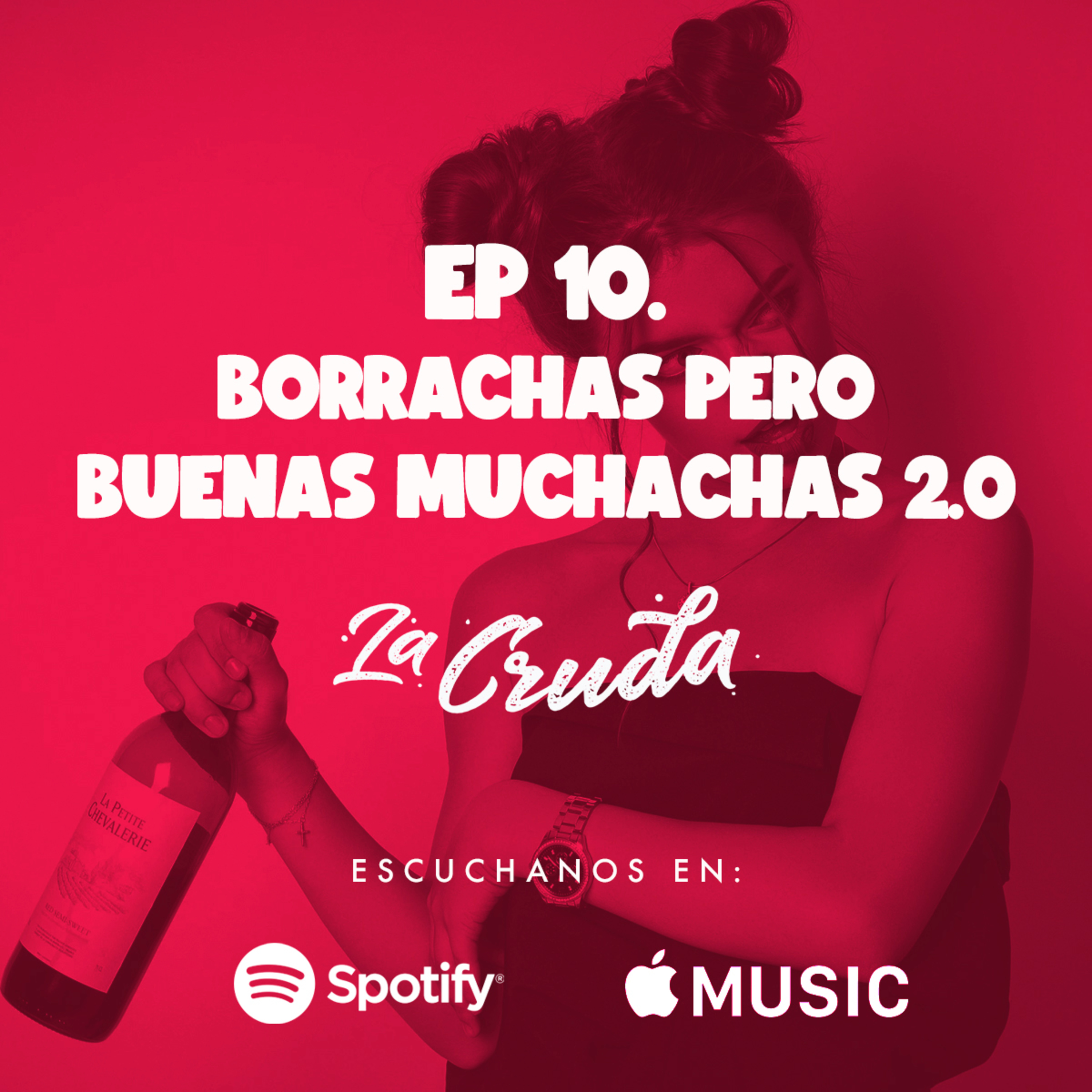 Borrachas pero buenas muchachas 2.0